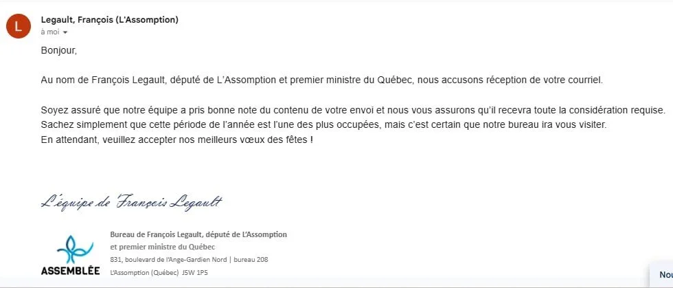 Nous avons reçu la confirmation que l’équipe de M. François Legault viendra visiter notre centre dans les prochains mois.