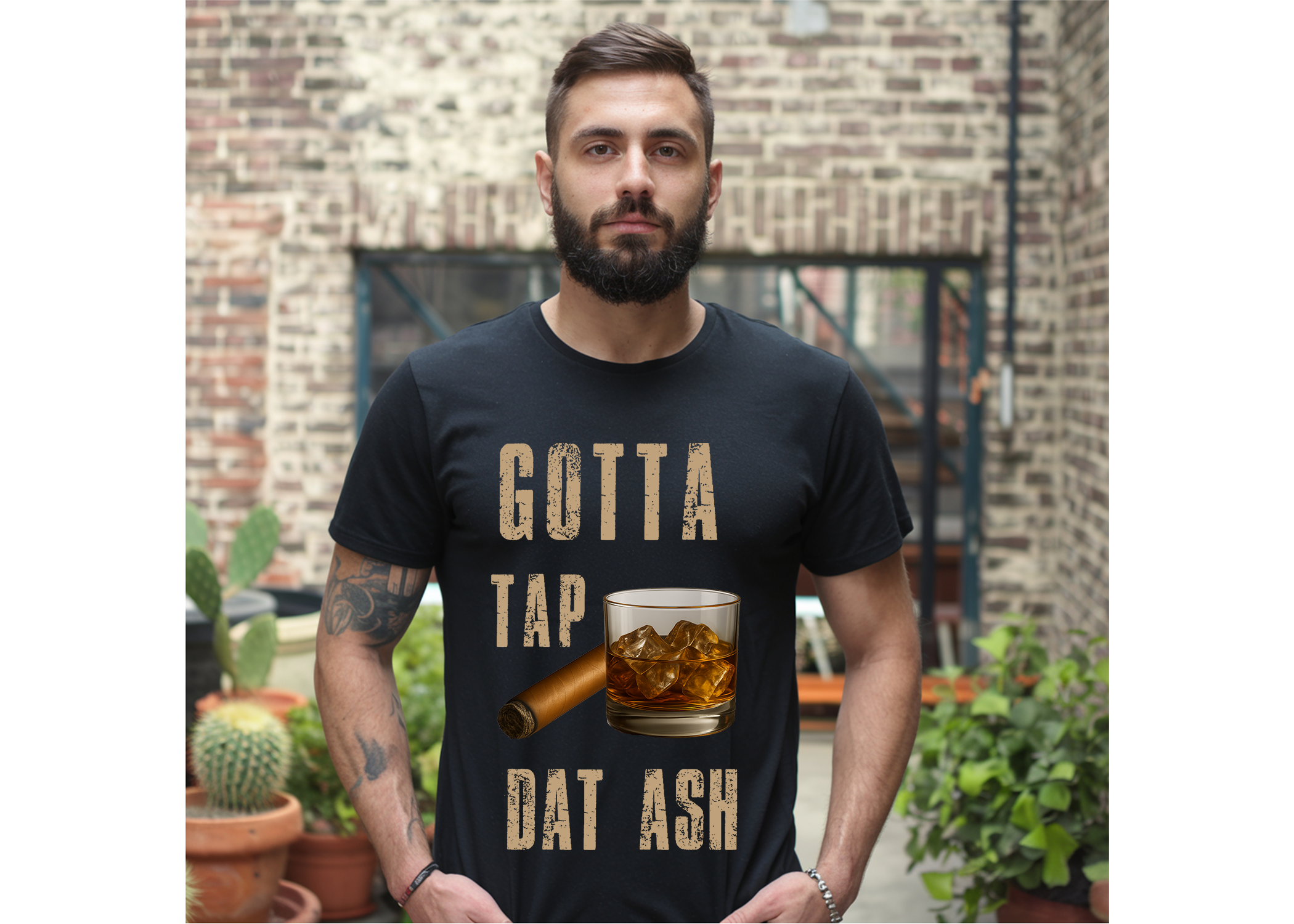 Gotta Tap Dat Ash T-Shirt – Cigar & Bourbon Graphic Tee for Men