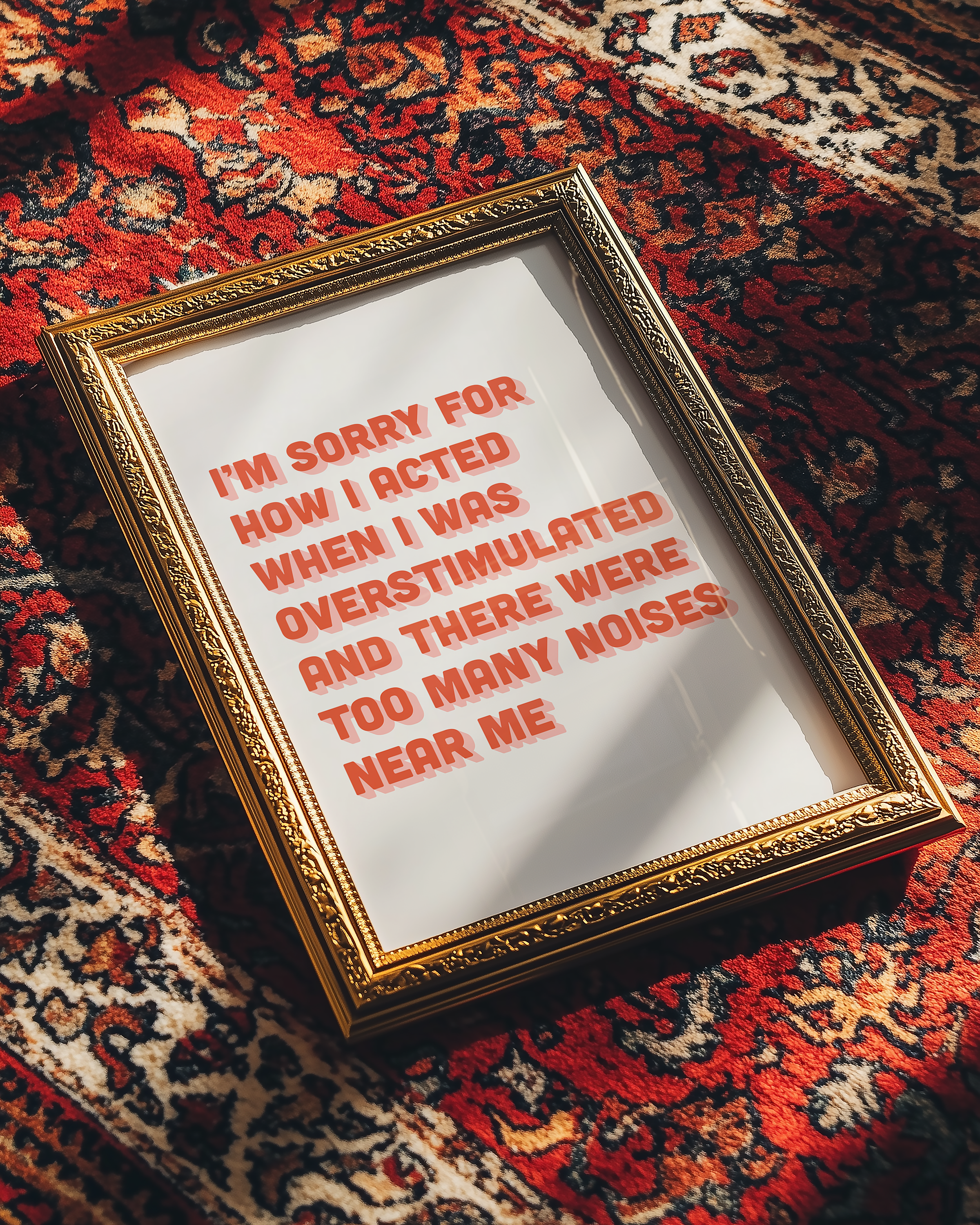 Funny neurodivergent print about being overstimulated that says “I’m sorry for how I acted when I was overstimulated and there were too many noises near me.” in two tone Pink and Red retro font