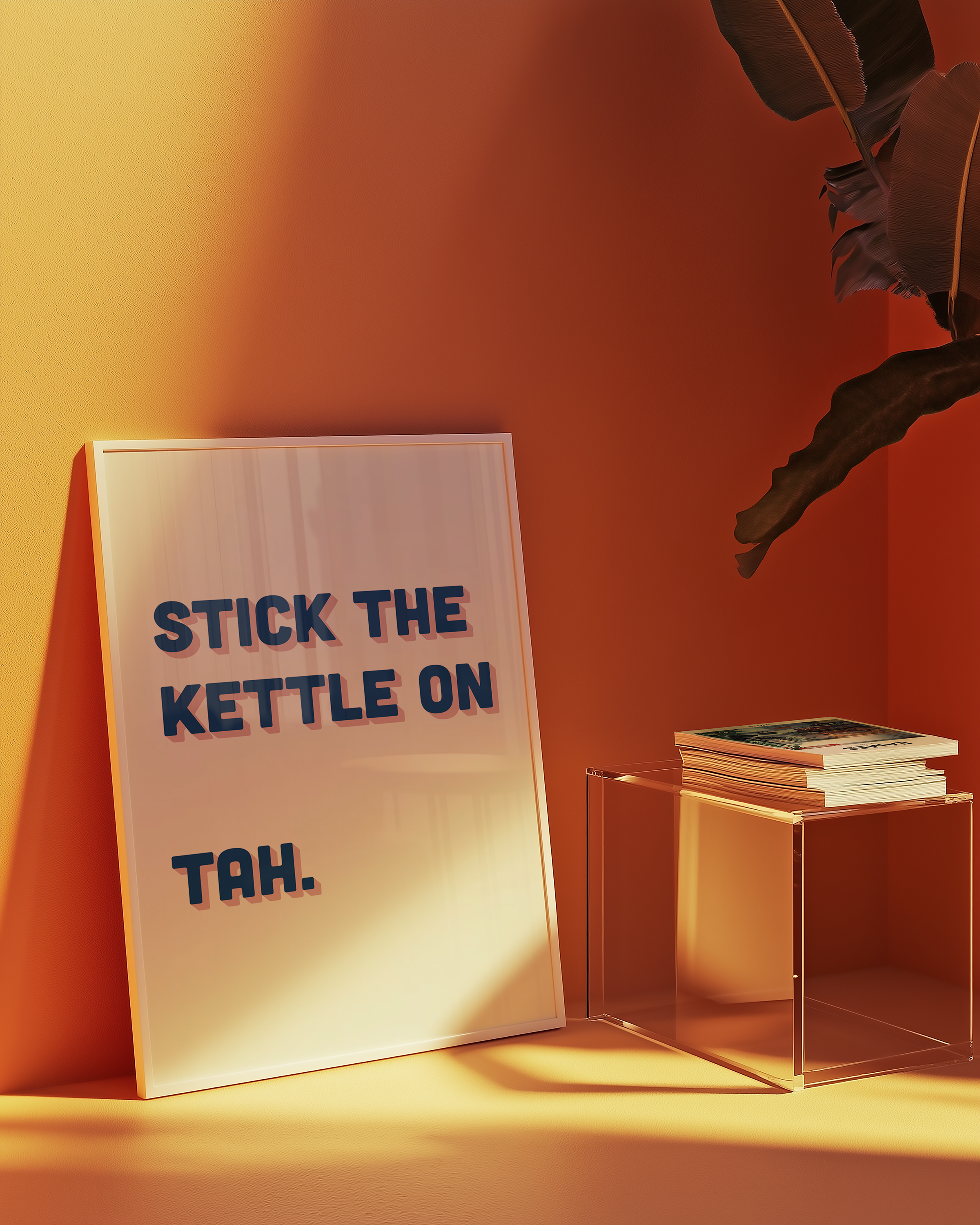 Funny quote print poster that says "Stick the Kettle On Tah" in two tone retro blue and pink font. British humour poster