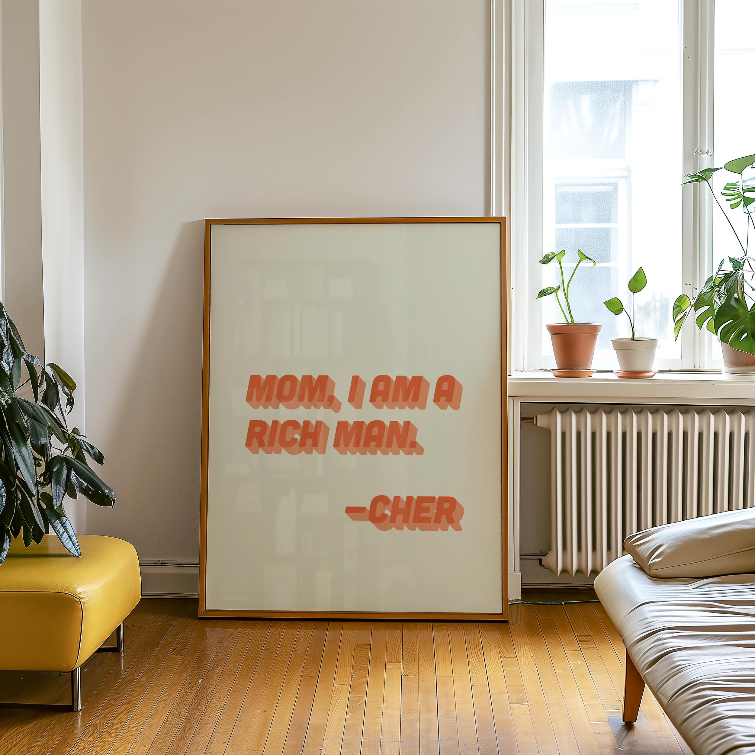 Cher quote print poster "Mom I Am a Rich Man" in two tone retro orange font