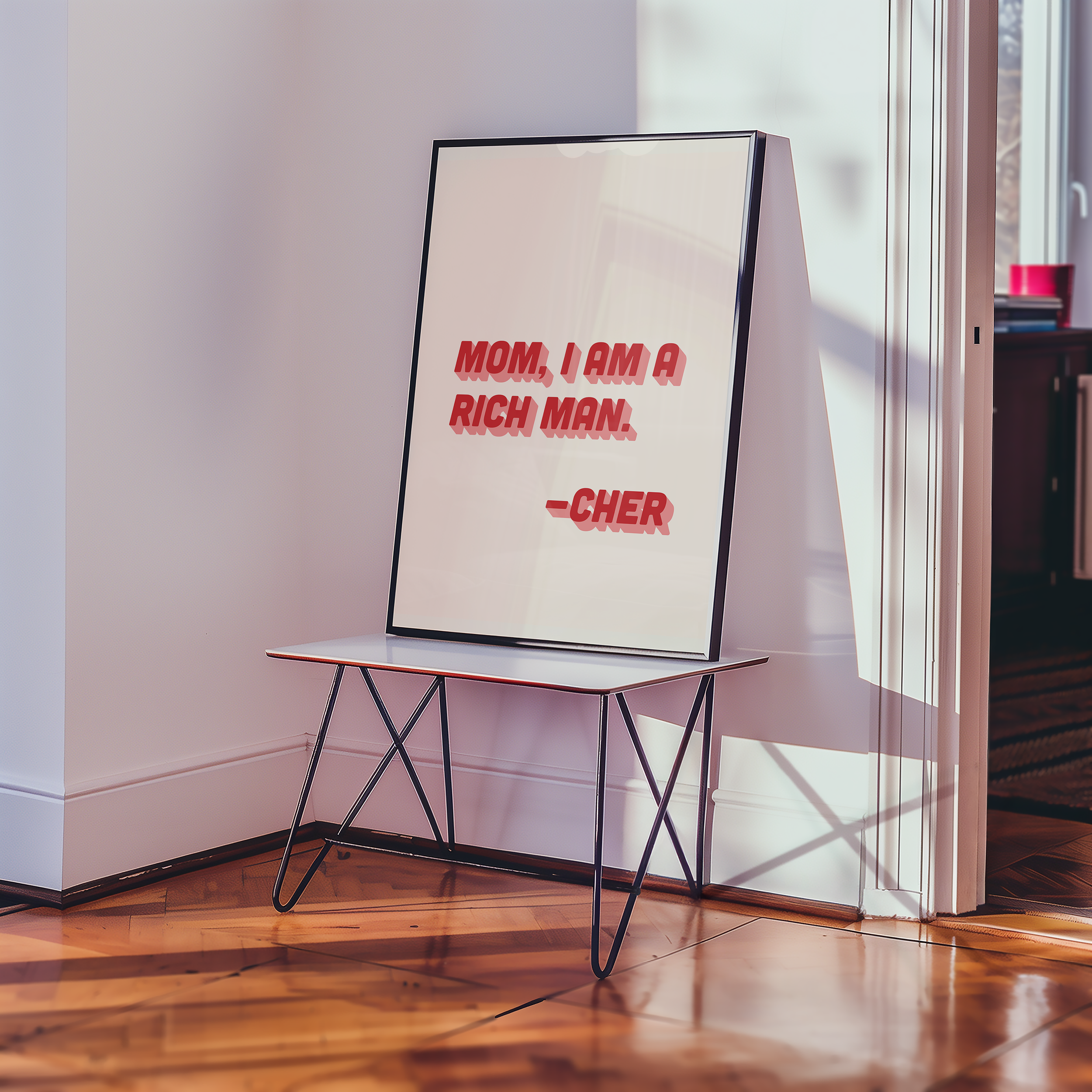 Cher quote print poster "Mom I Am a Rich Man" in two tone retro red and pink font