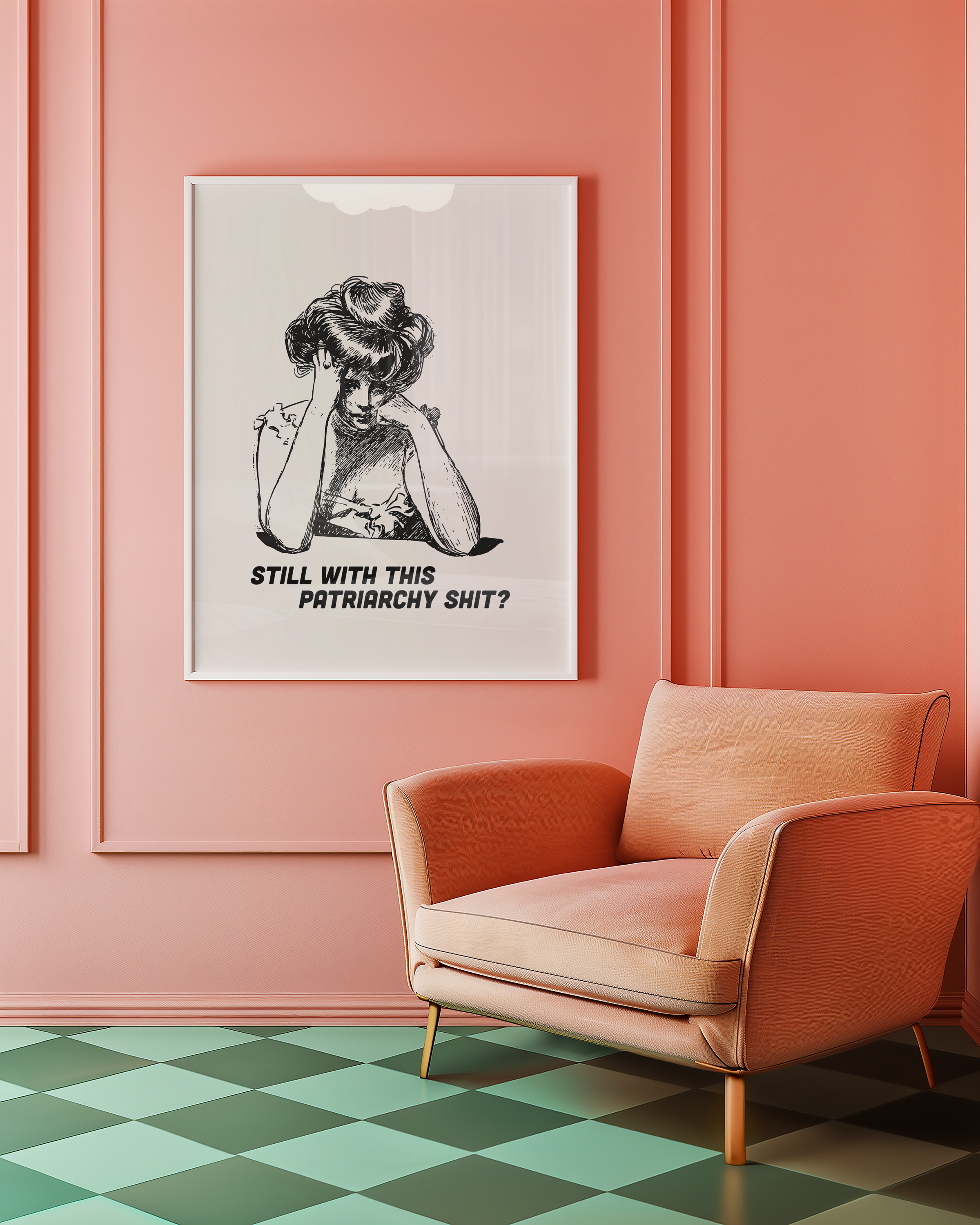 Black and White print of a bored looking Edwardian woman that says "Still with this Patriarchy shit?" Funny feminist print. Witty sassy dopamine decor poster.