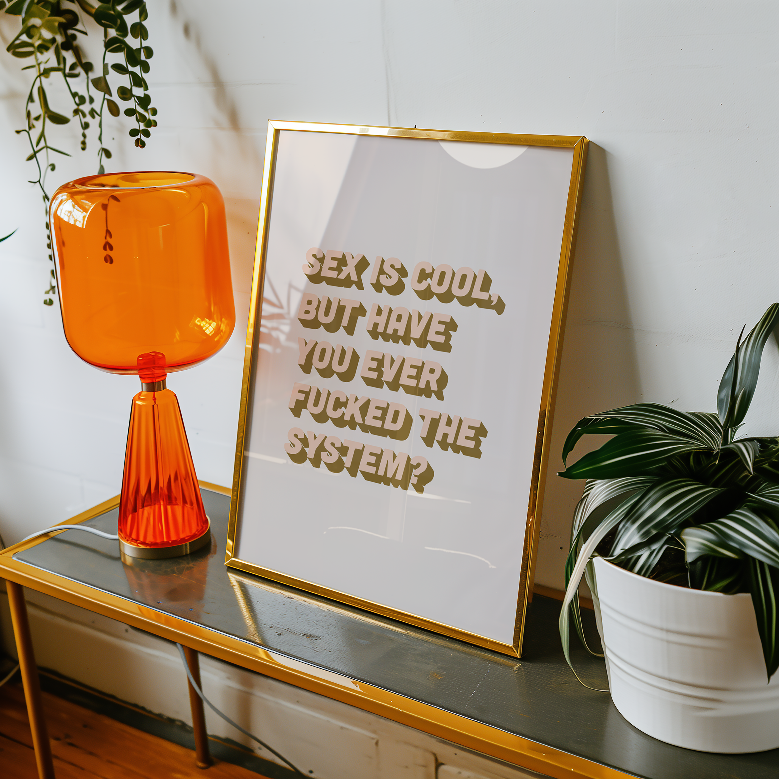 Bold dopamine decor feminist print poster that says "Sex is Cool But Have You Ever Fucked the System?" in retro two tone font in pink and green.