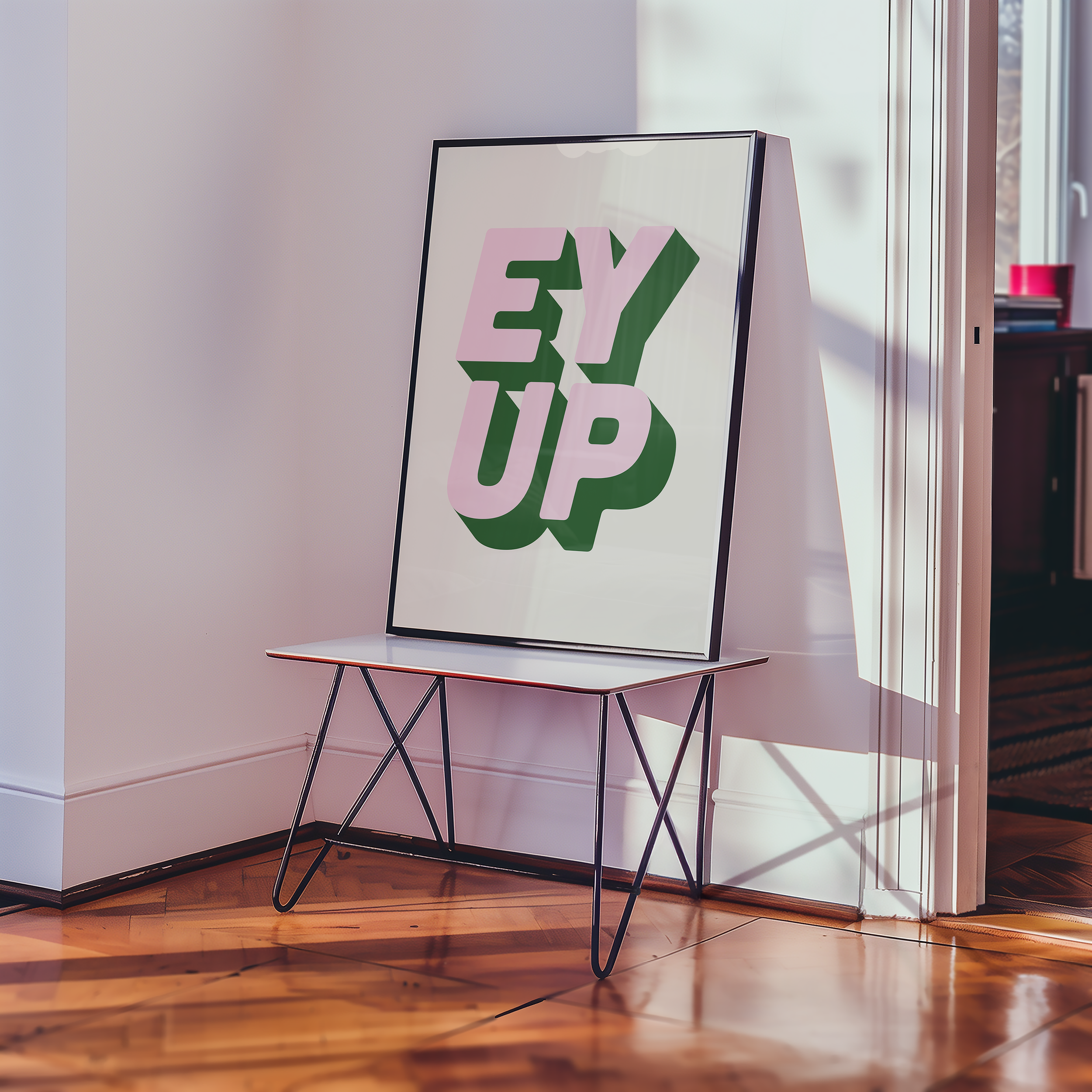Bold quote print poster decor "Ey up". British quote. Yorkshire quote. Dopamine decor. Retro two tone font green and pink.