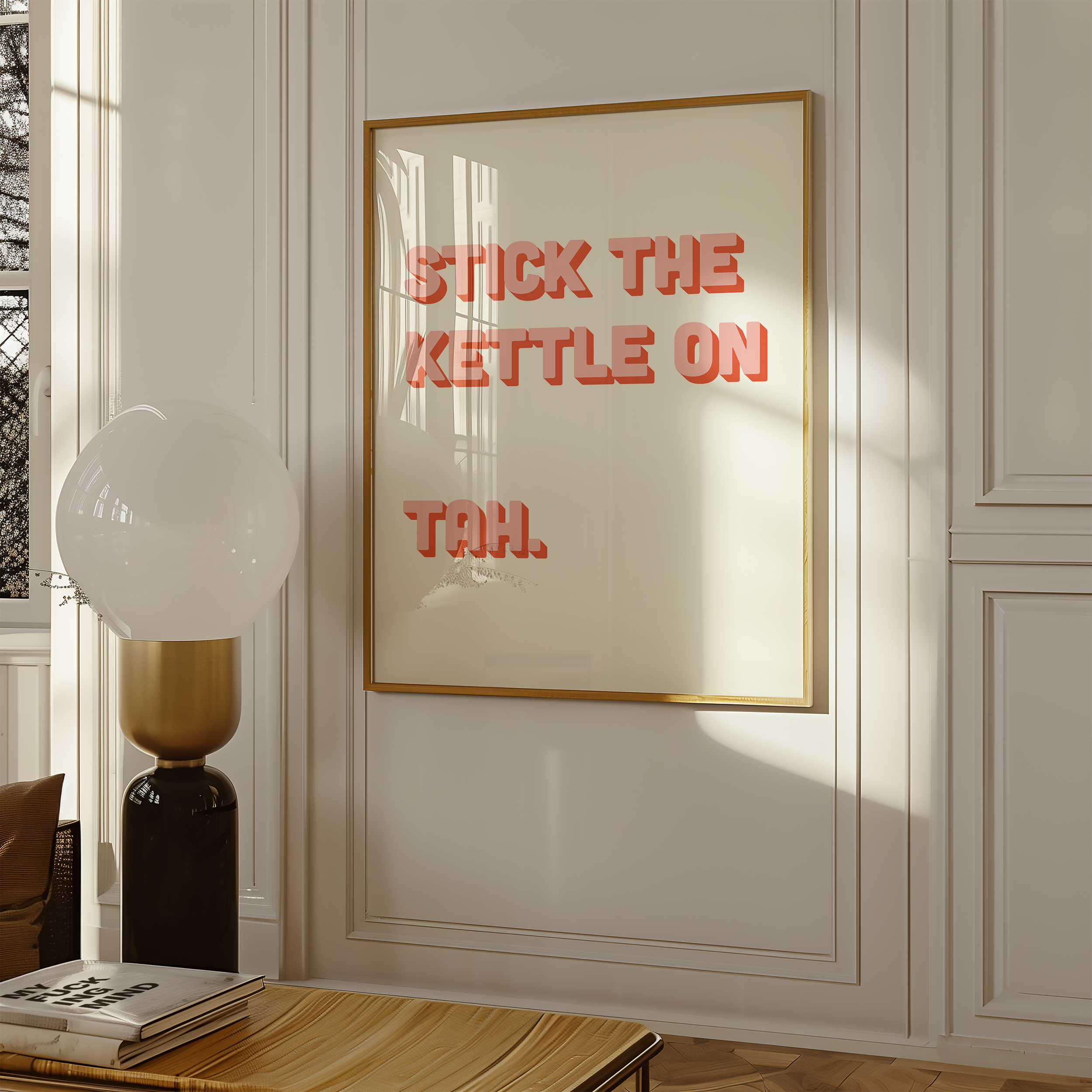 Funny quote print poster that says "Stick the Kettle On Tah" in two tone retro pink font. British humour poster