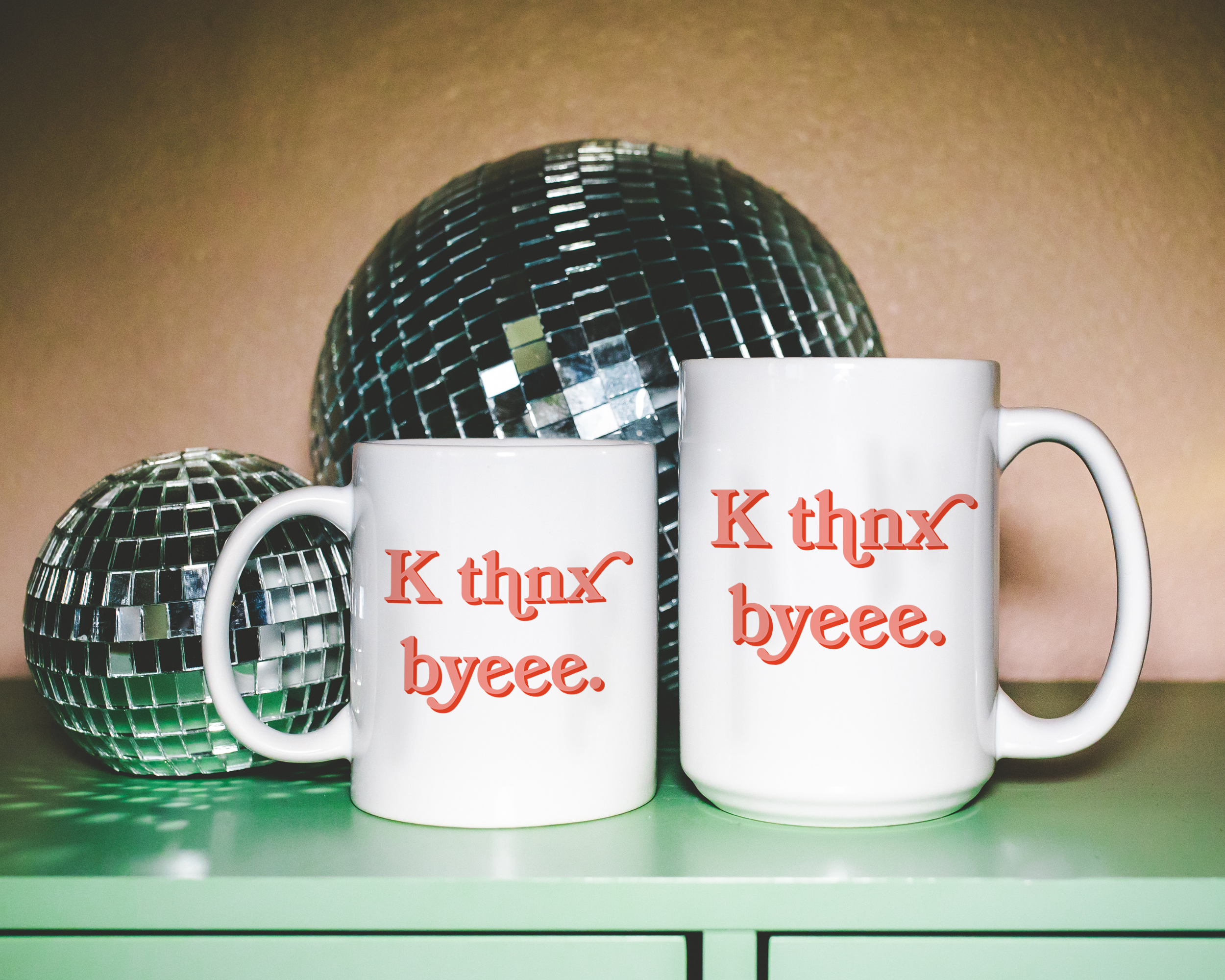 Sassy dopamine decor White coffee mug that says "K thnx byeee" in a retro vintage font that's pink. Available in 11oz and 15oz