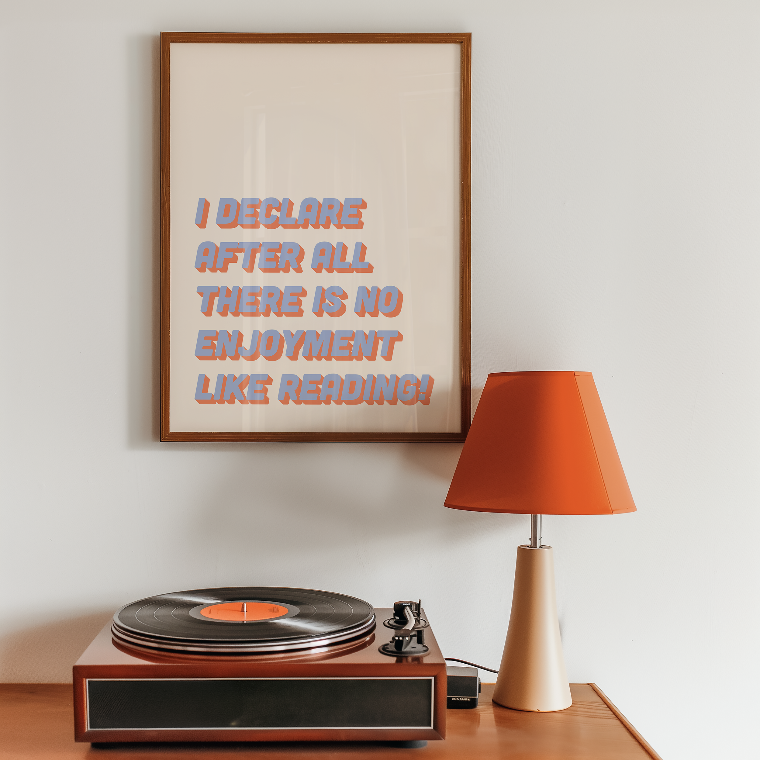 Bold Dopamine decor print poster jane eyre quote “I declare after all there is no enjoyment like reading.” in two tone retro font blue and red