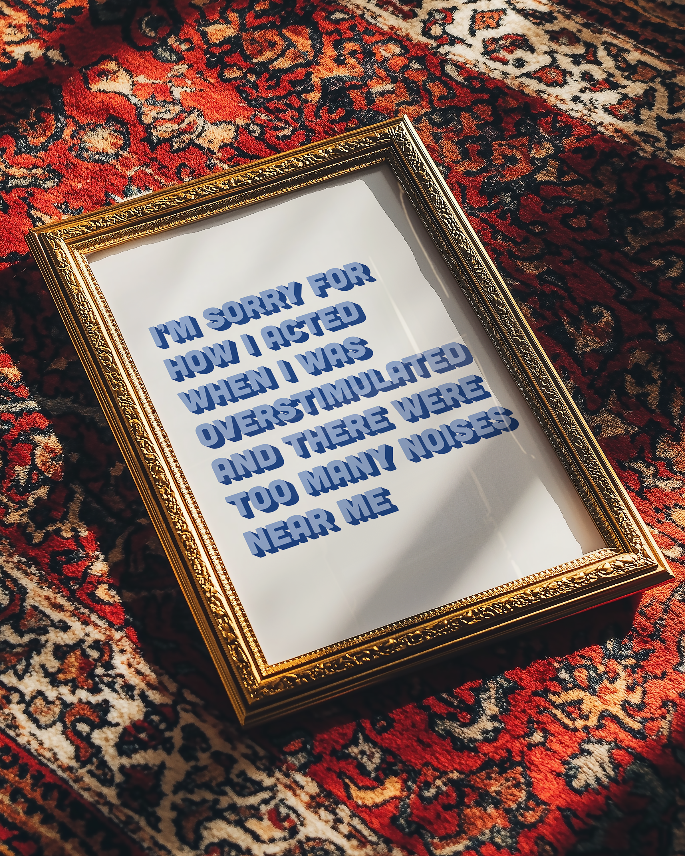 Funny neurodivergent print about being overstimulated that says “I’m sorry for how I acted when I was overstimulated and there were too many noises near me.” in two tone blue retro font