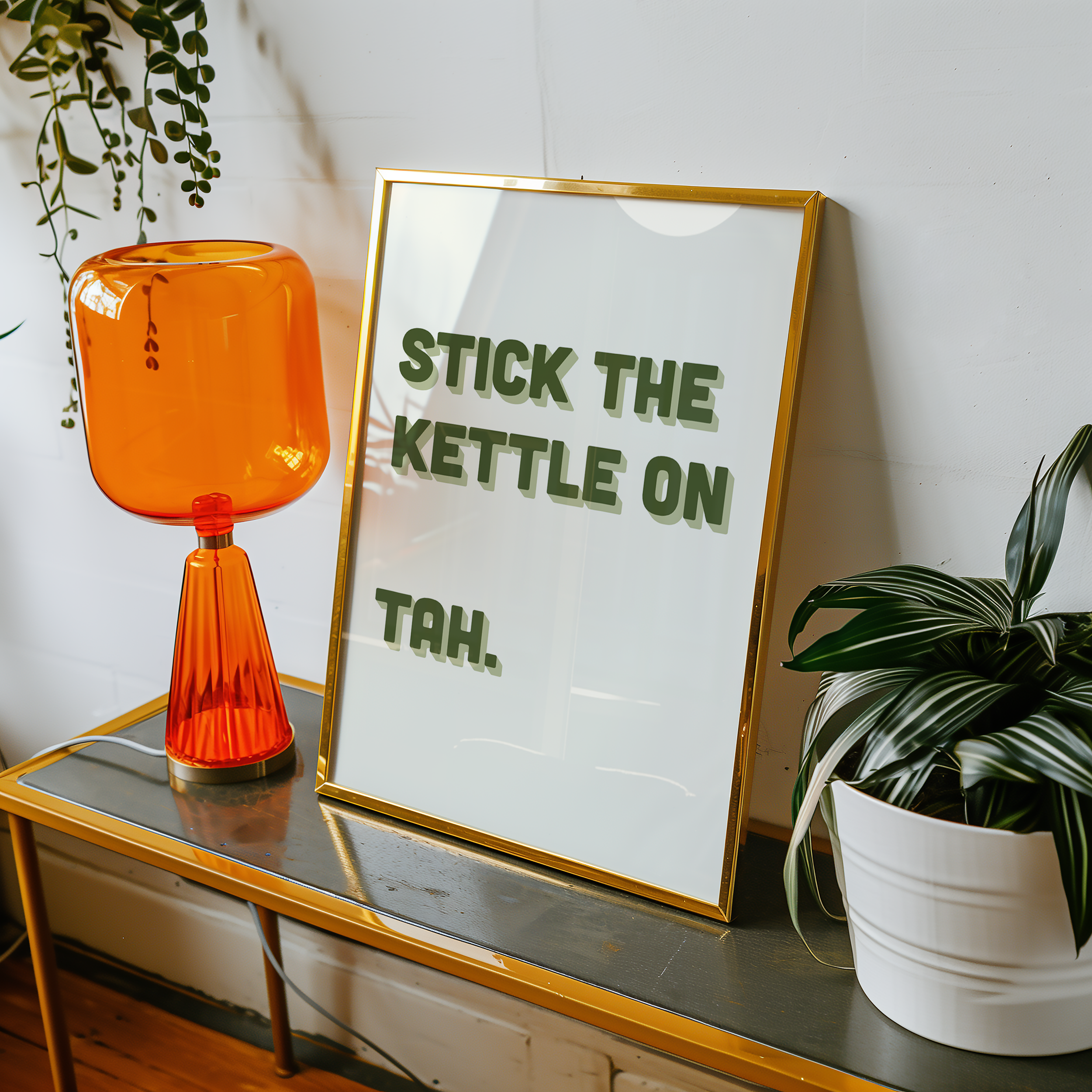 Funny quote print poster that says "Stick the Kettle On Tah" in two tone retro green font. British humour poster