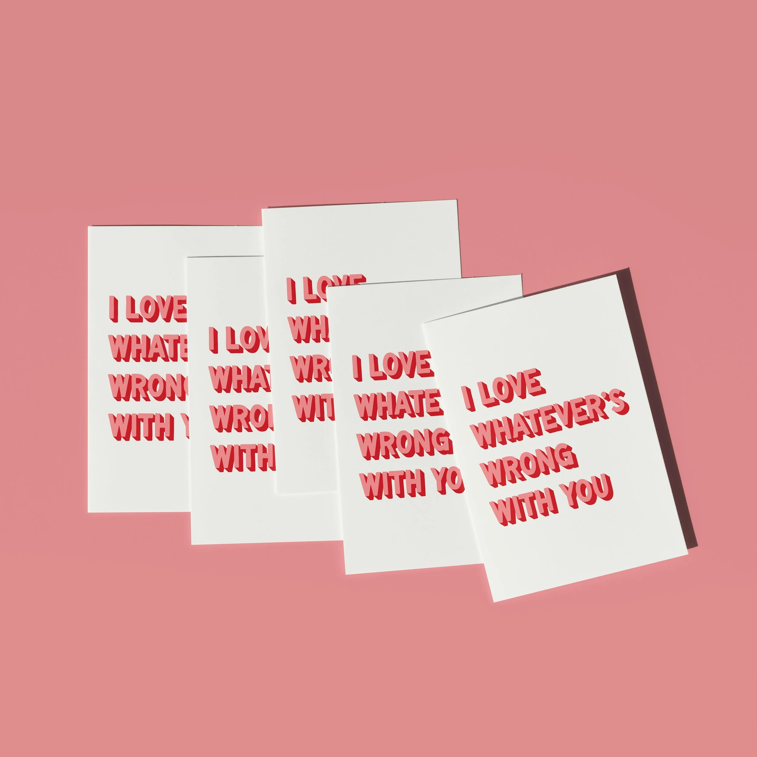 I LOVE WHATEVER'S WRONG WITH YOU 6.jpg