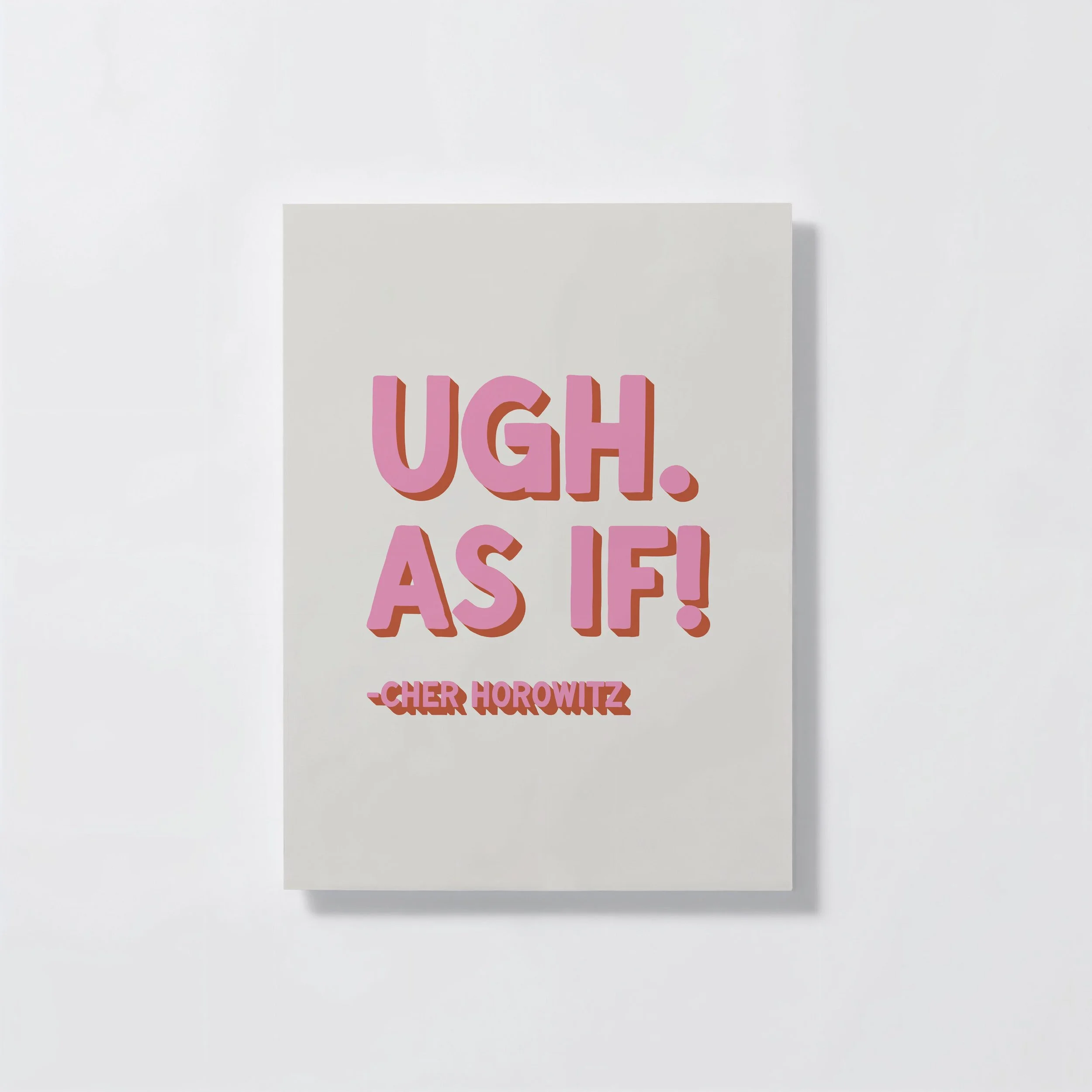 UGH AS IF! 5.jpg