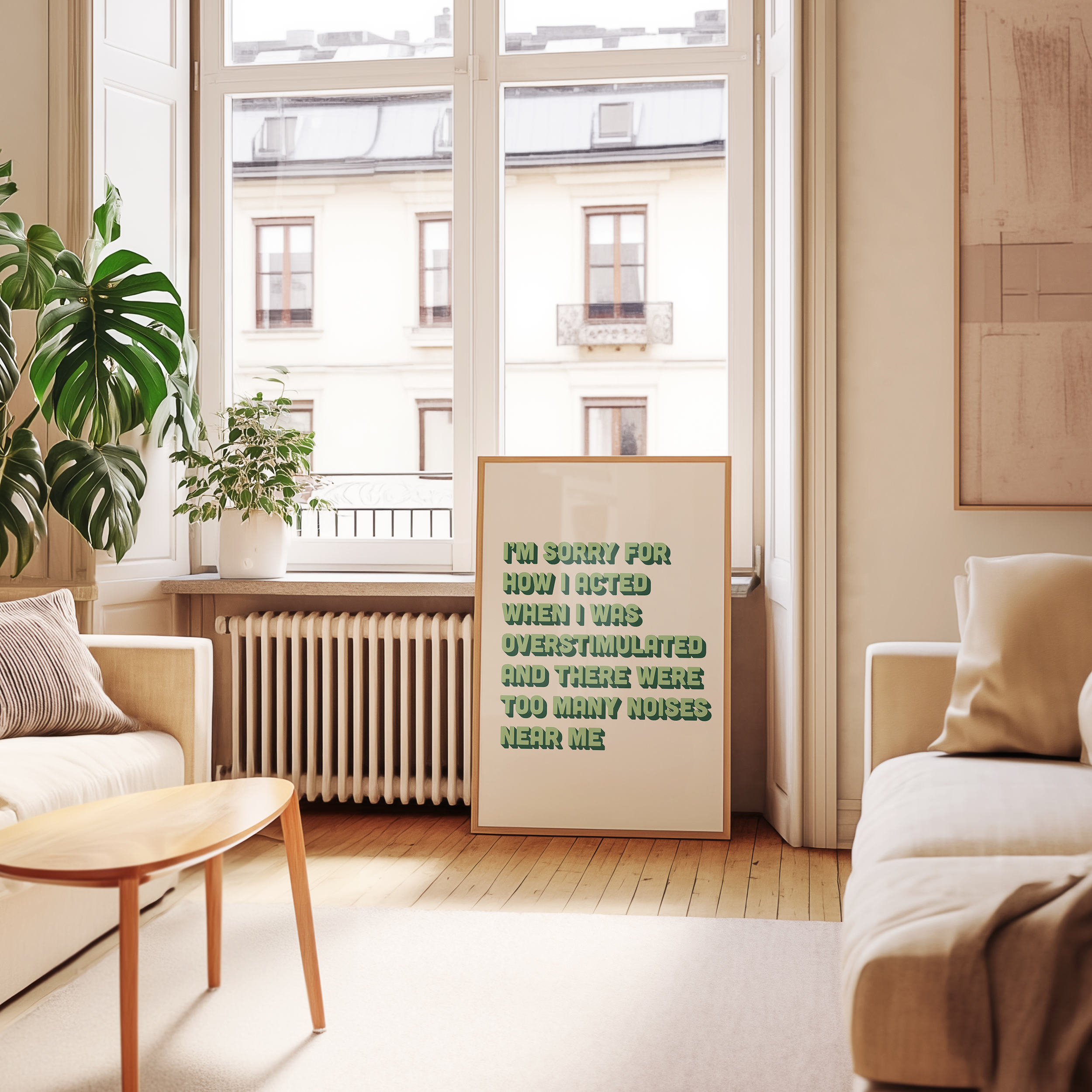 Funny neurodivergent print about being overstimulated that says “I’m sorry for how I acted when I was overstimulated and there were too many noises near me.” in two tone green retro font