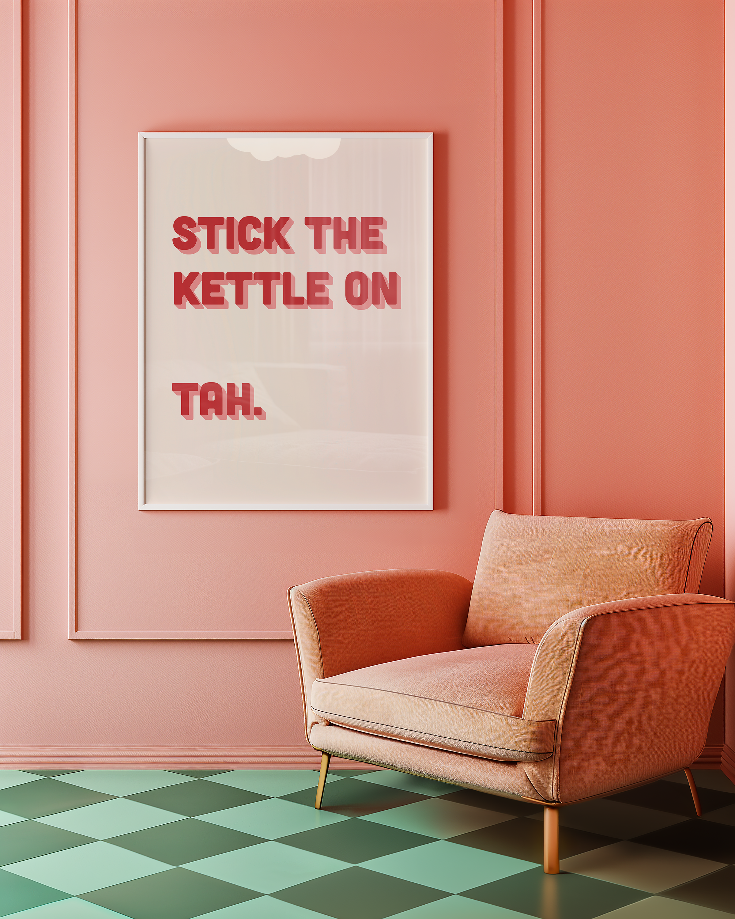 Funny quote print poster that says "Stick the Kettle On Tah" in two tone retro red and pink font. British humour poster