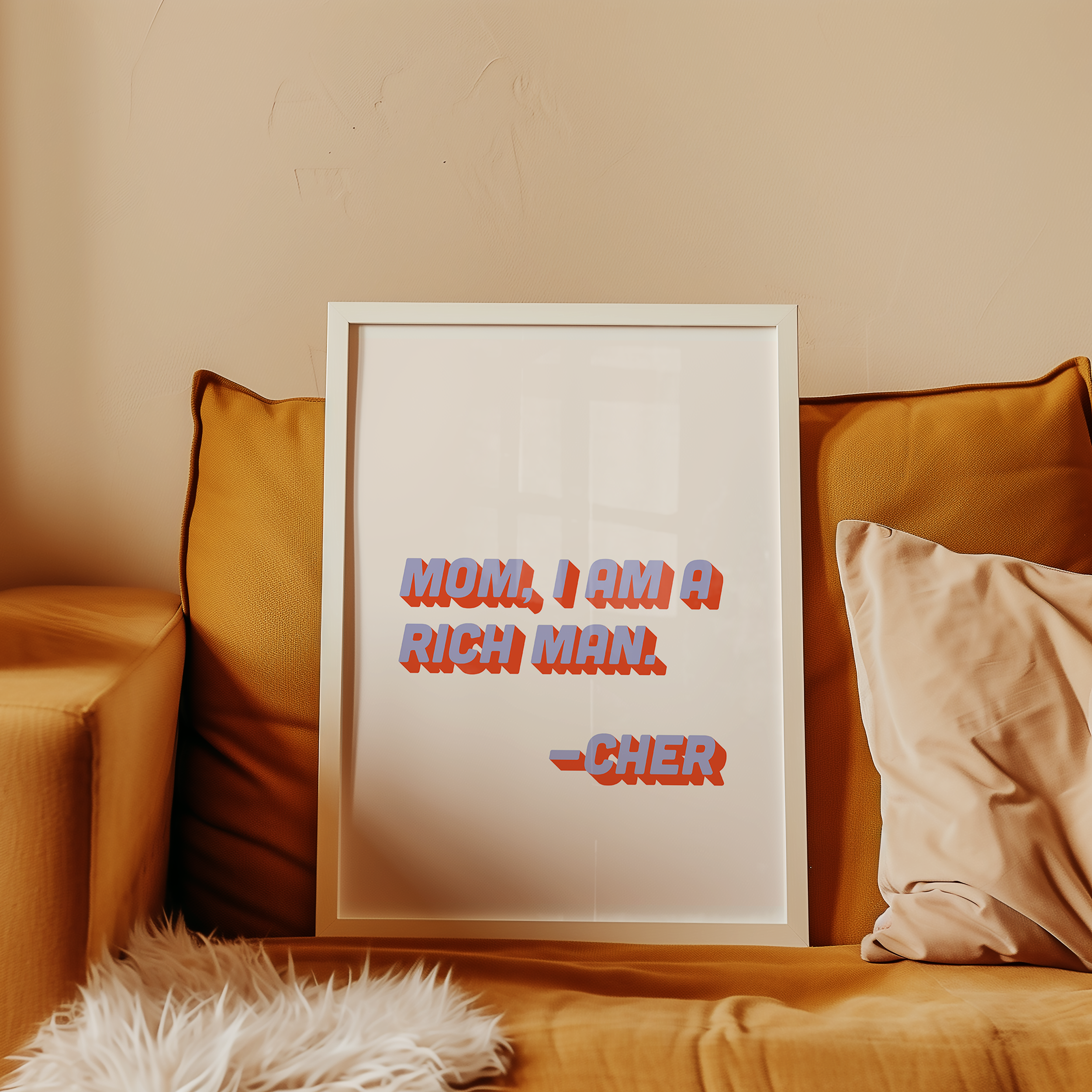 Cher quote print poster "Mom I Am a Rich Man" in two tone retro blue and red font
