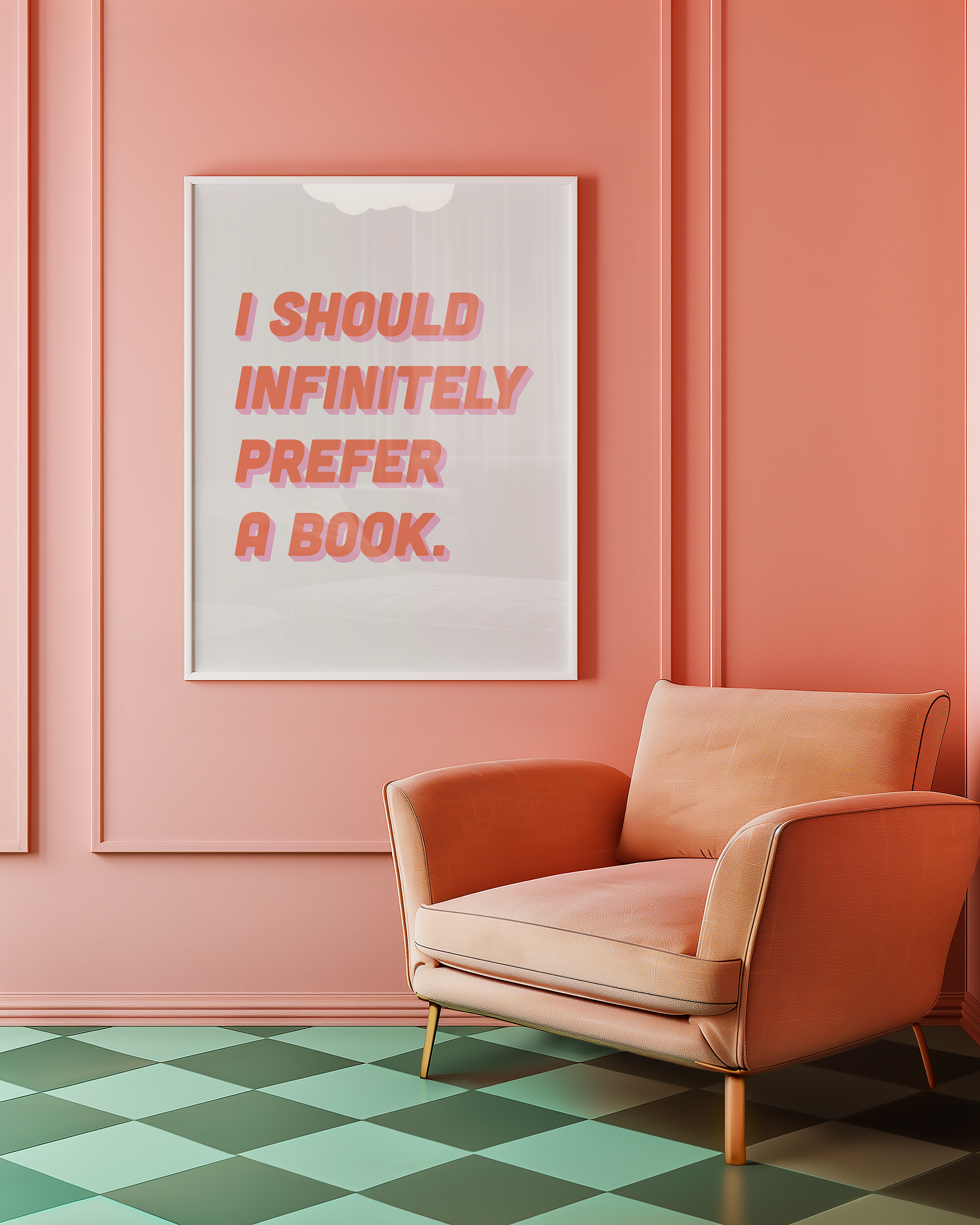 Bold dopamine decor quote print poster, “I should infinitely prefer a book.” Jane Eyre quote. retro two tone font pink