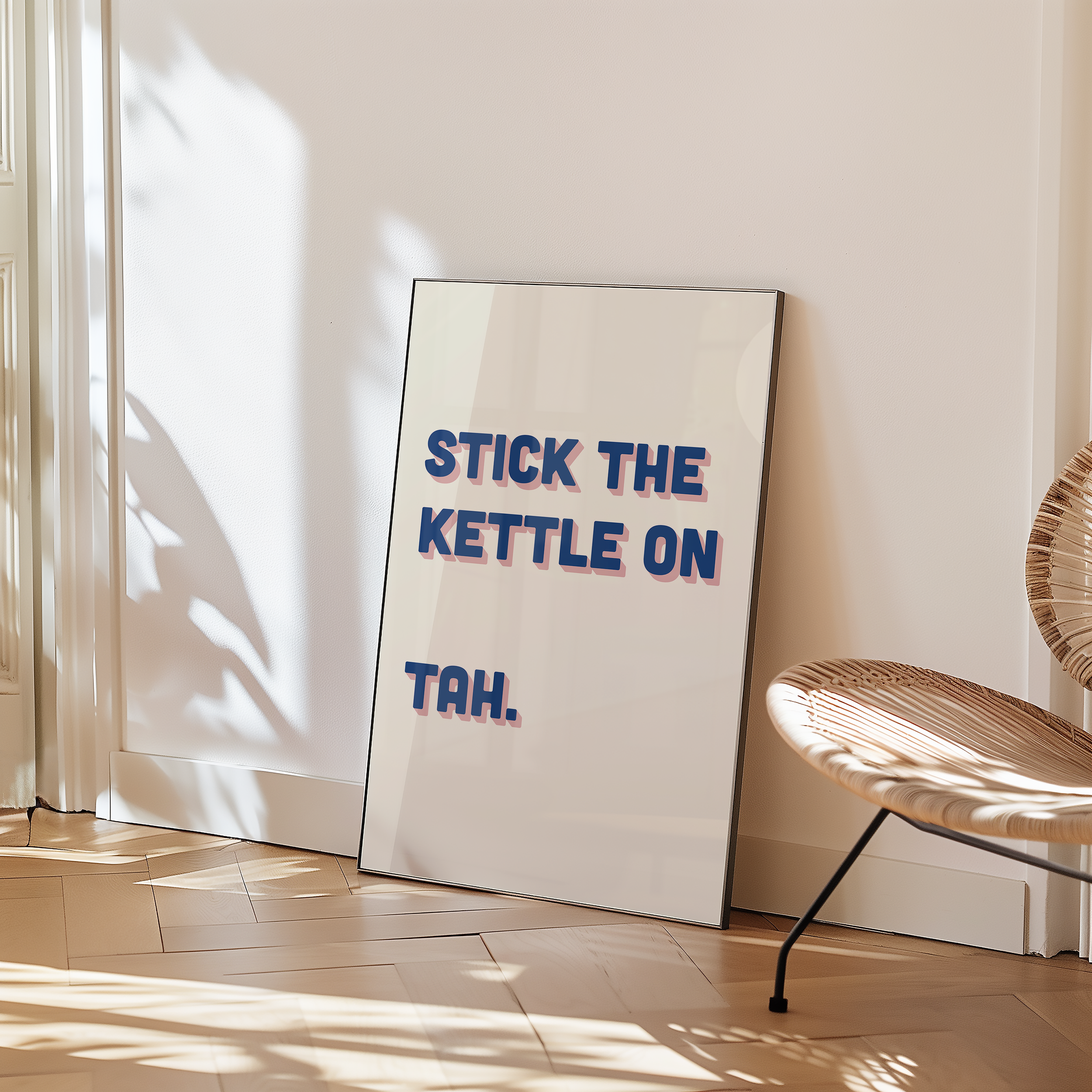 Funny quote print poster that says "Stick the Kettle On Tah" in two tone retro blue and pink font. British humour poster