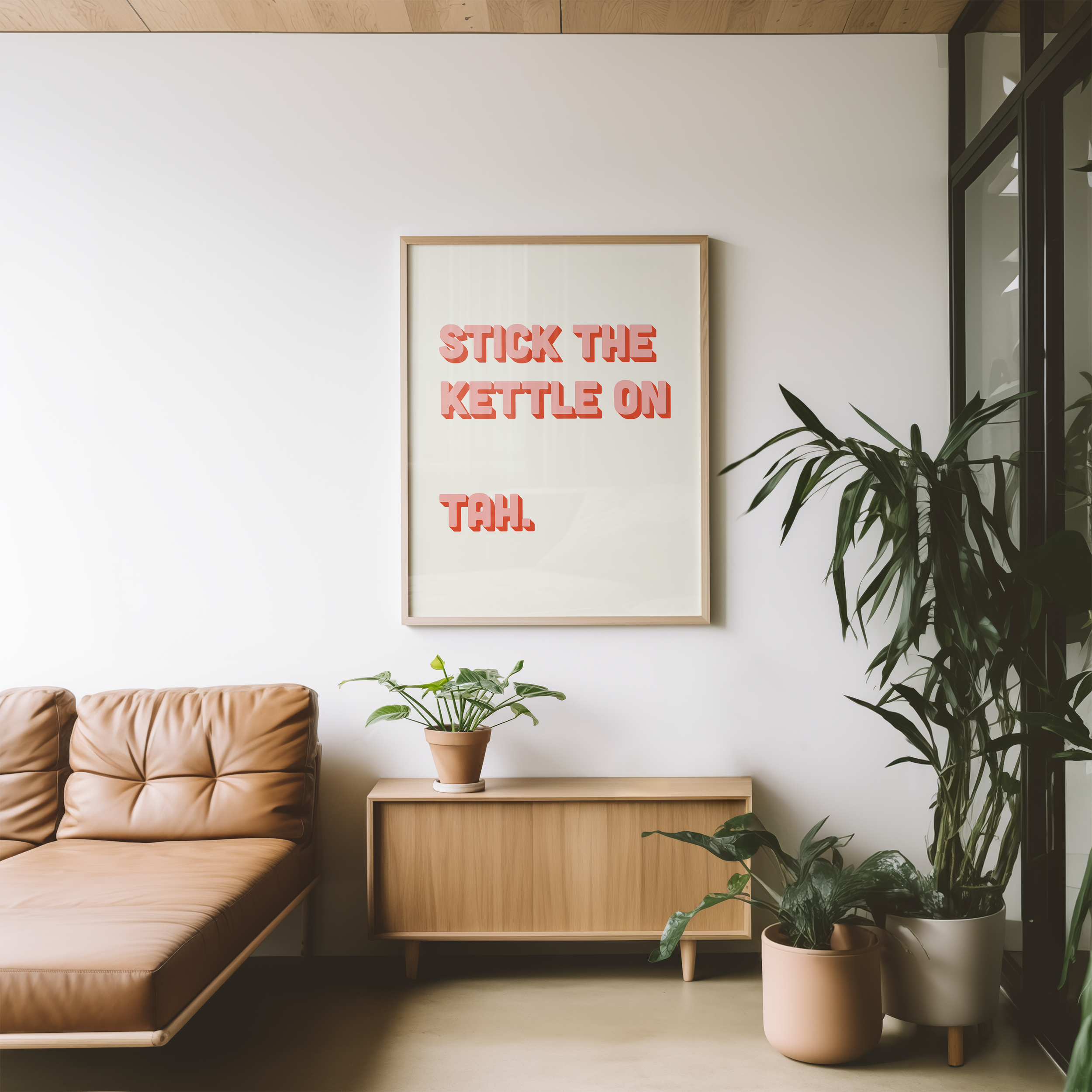 Funny quote print poster that says "Stick the Kettle On Tah" in two tone retro pink font. British humour poster