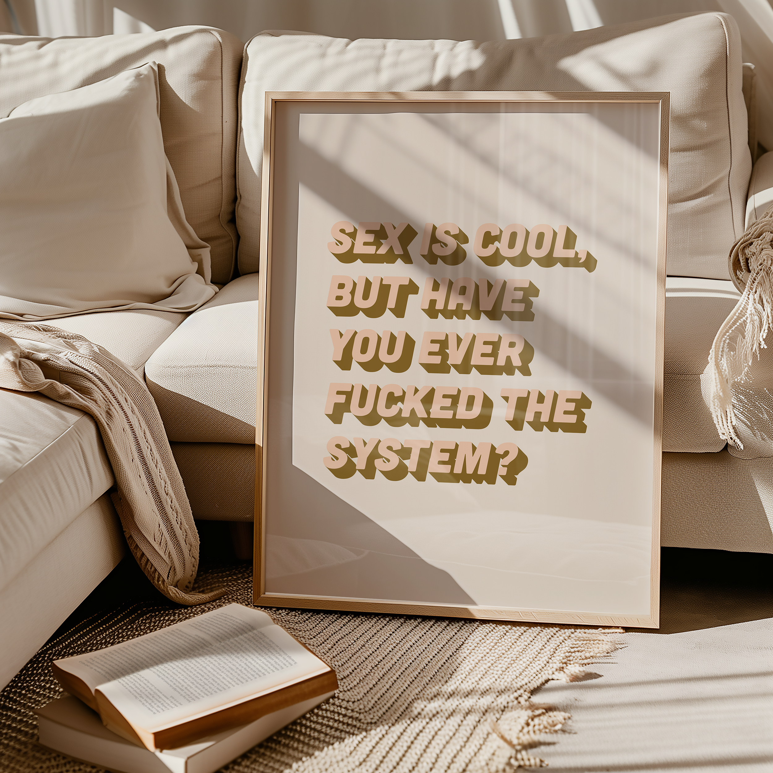 Bold dopamine decor feminist print poster that says "Sex is Cool But Have You Ever Fucked the System?" in retro two tone font in pink and green.