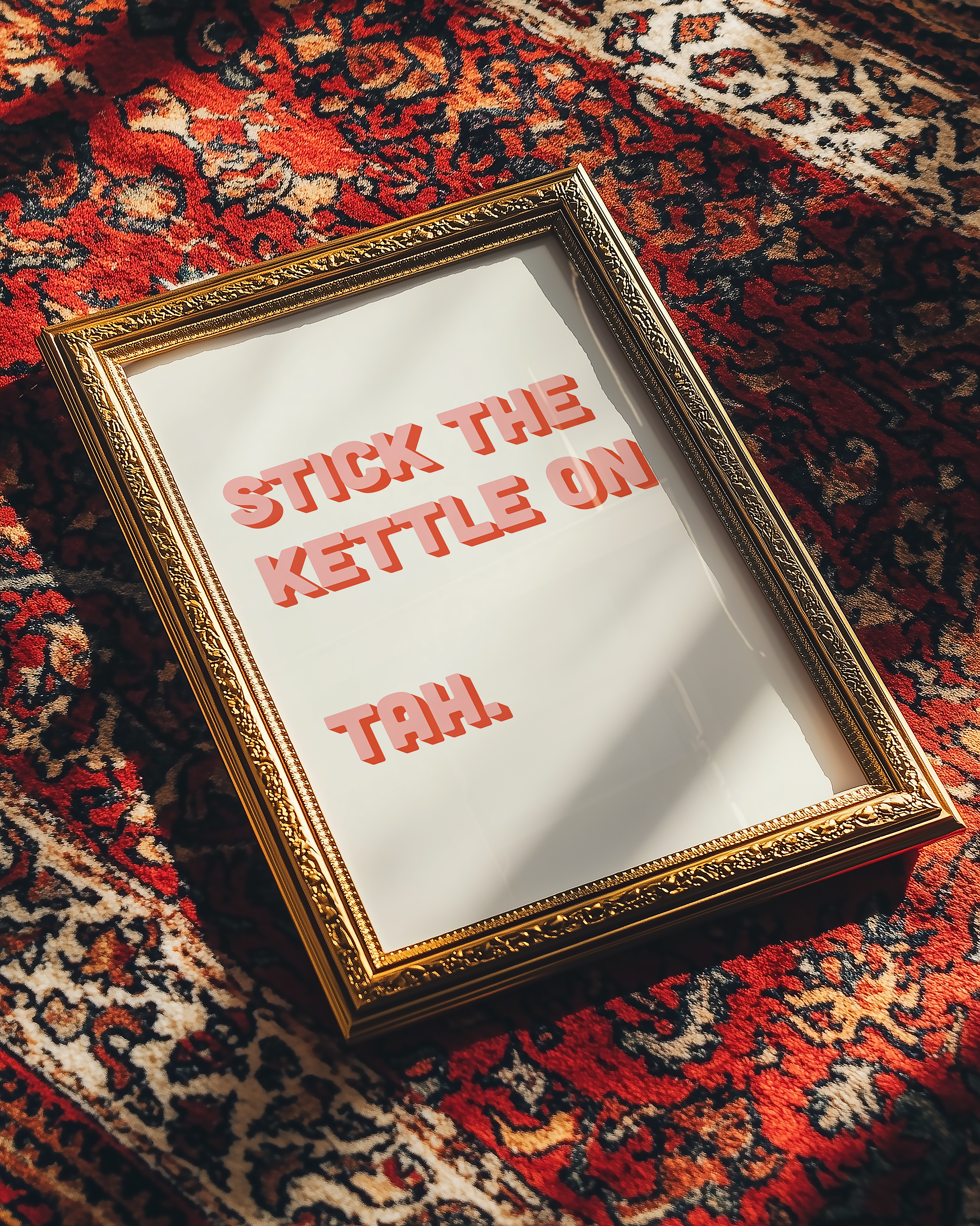Funny quote print poster that says "Stick the Kettle On Tah" in two tone retro pink font. British humour poster