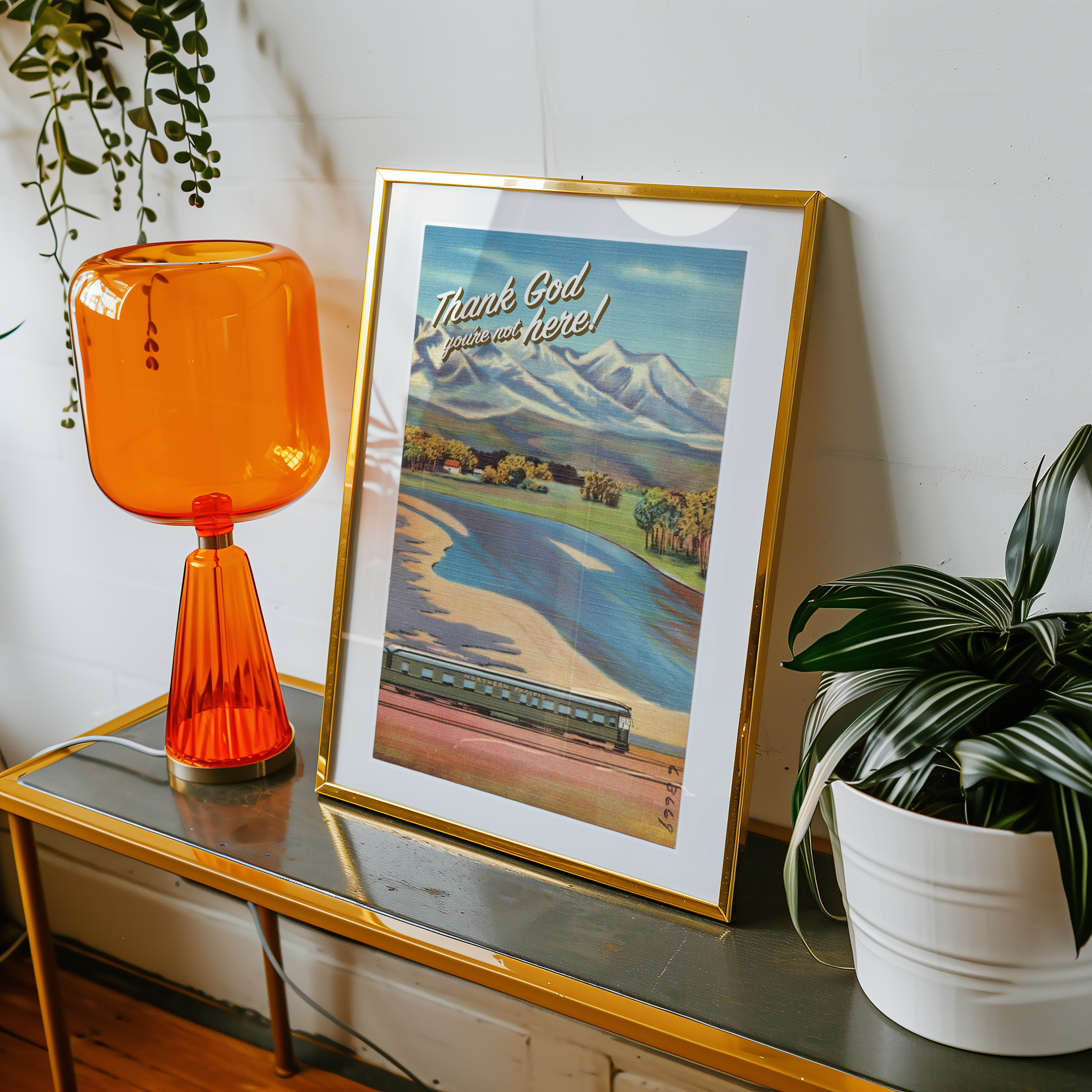 Bold dopamine decor print poster of a vintage postcard that says "thank God you're not here!" in retro font. Funny poster. Ironic poster print. Vintage style. Vintage travel poster.