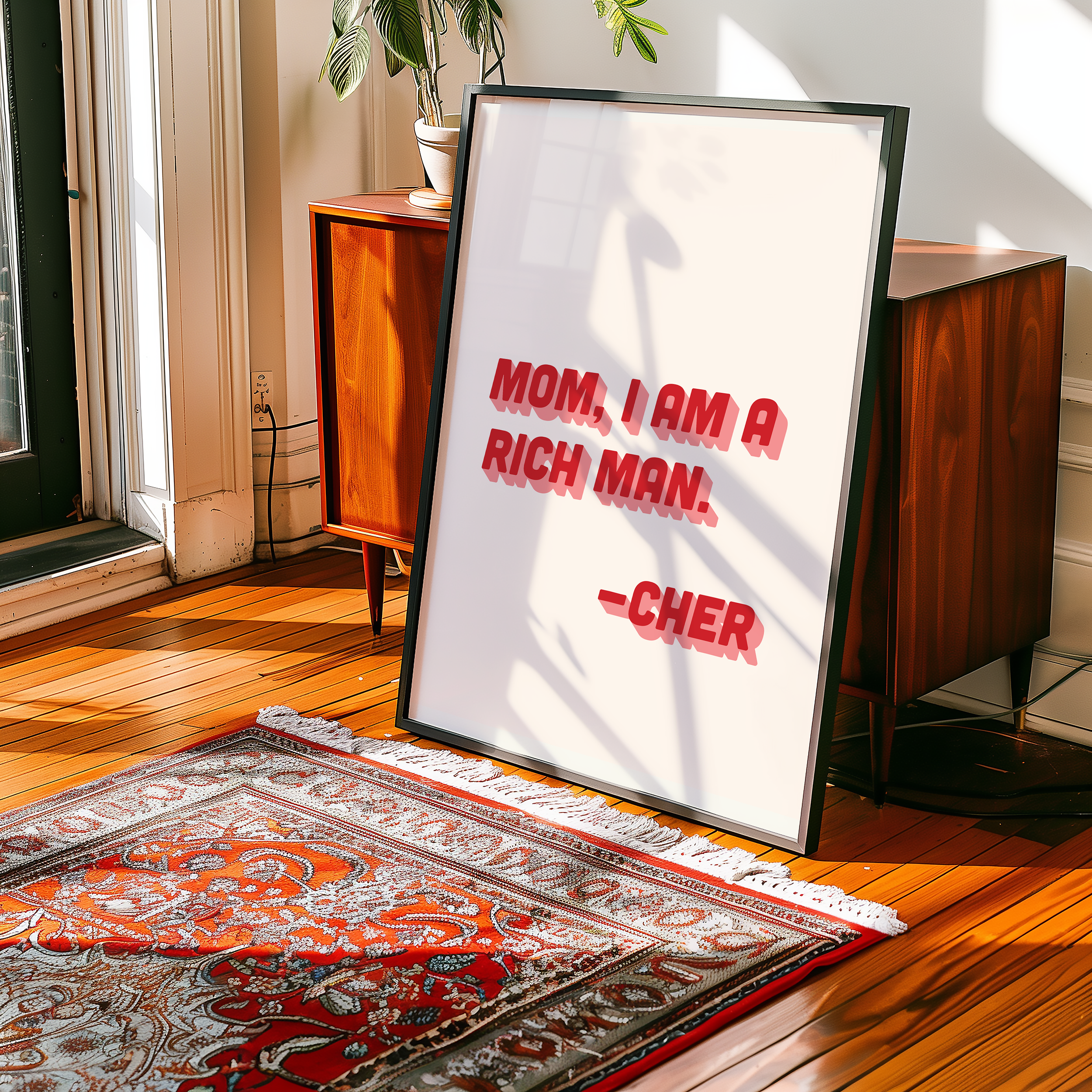 Cher quote print poster "Mom I Am a Rich Man" in two tone retro red and pink font