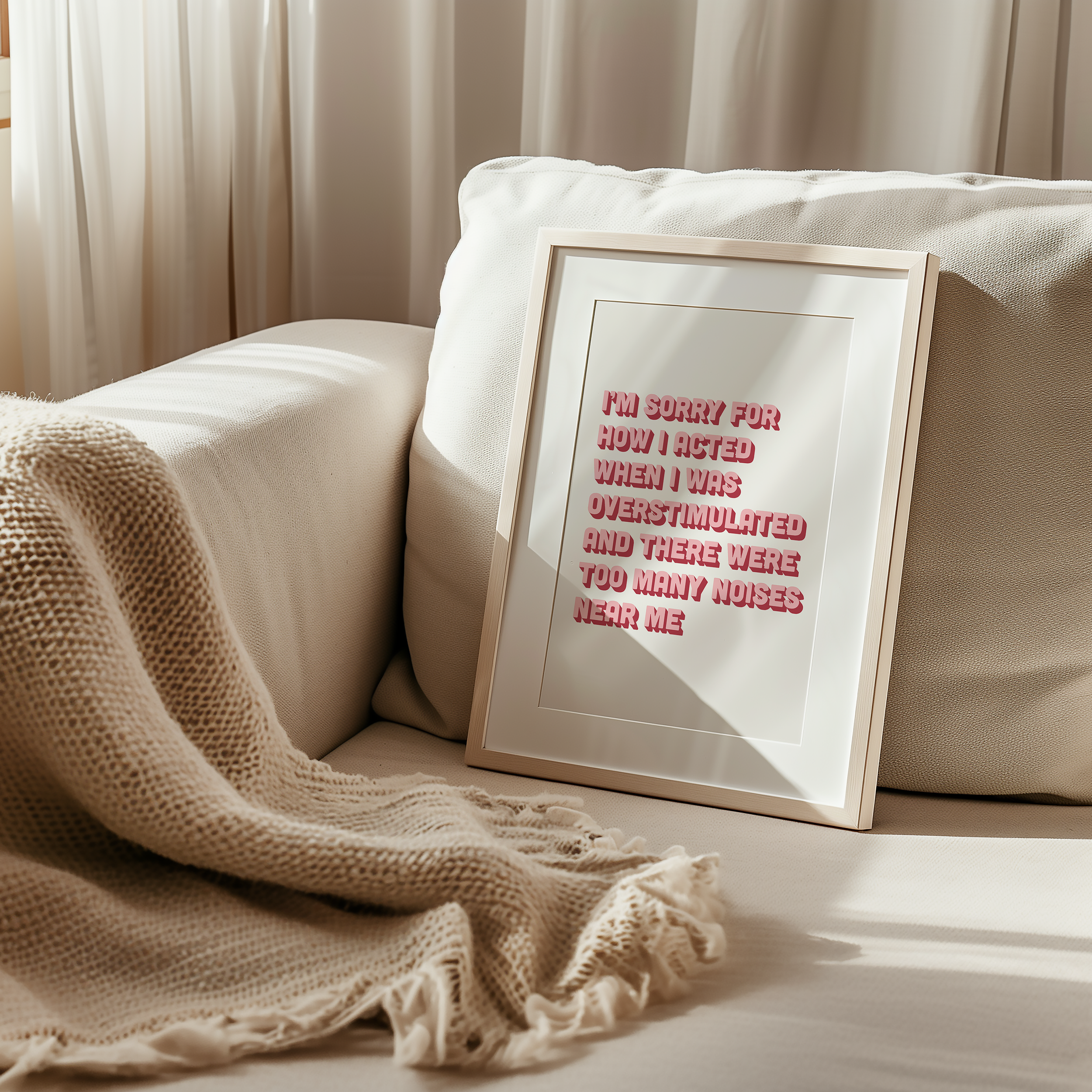 Funny neurodivergent print about being overstimulated that says “I’m sorry for how I acted when I was overstimulated and there were too many noises near me.” in two tone pink retro font