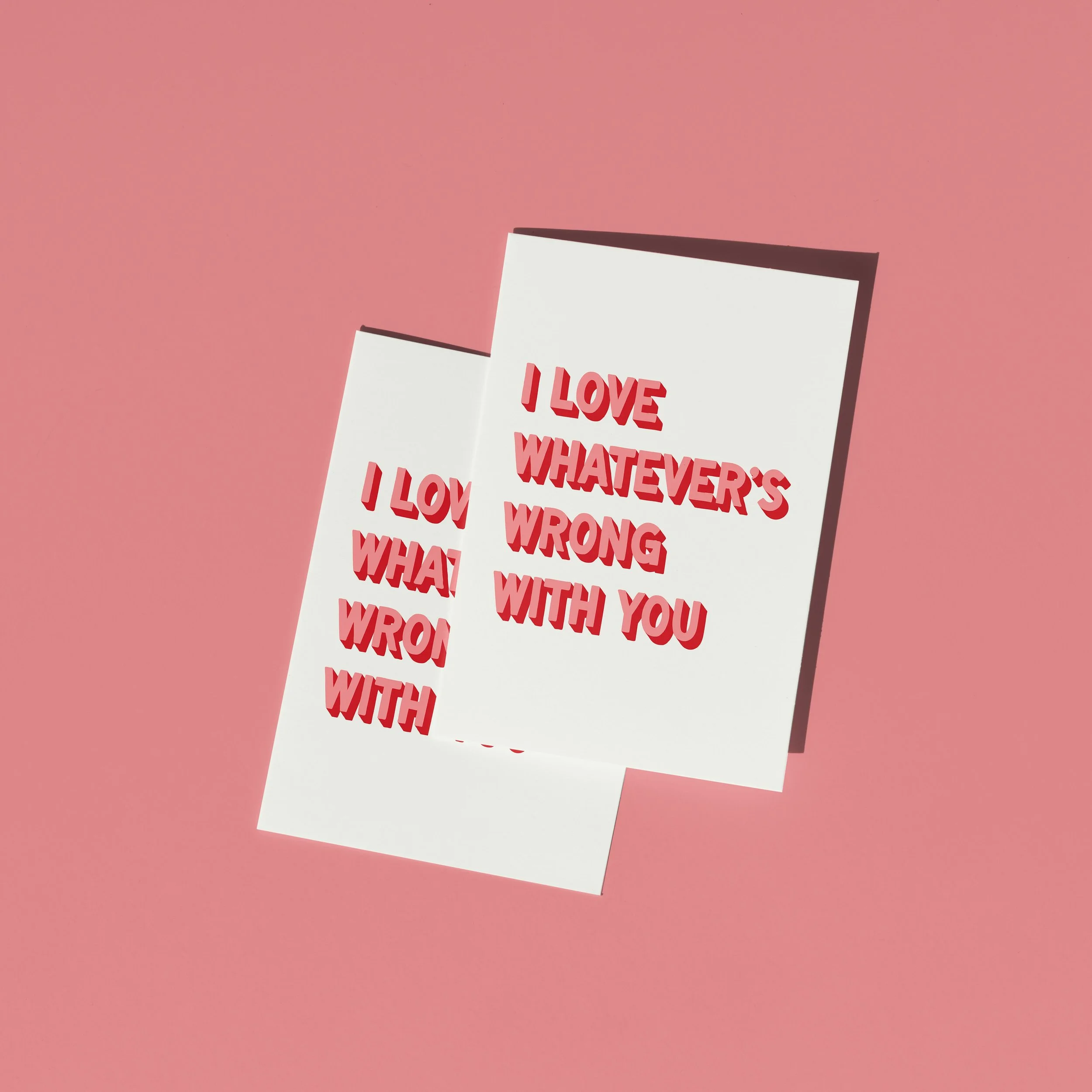 I LOVE WHATEVER'S WRONG WITH YOU 3.jpg