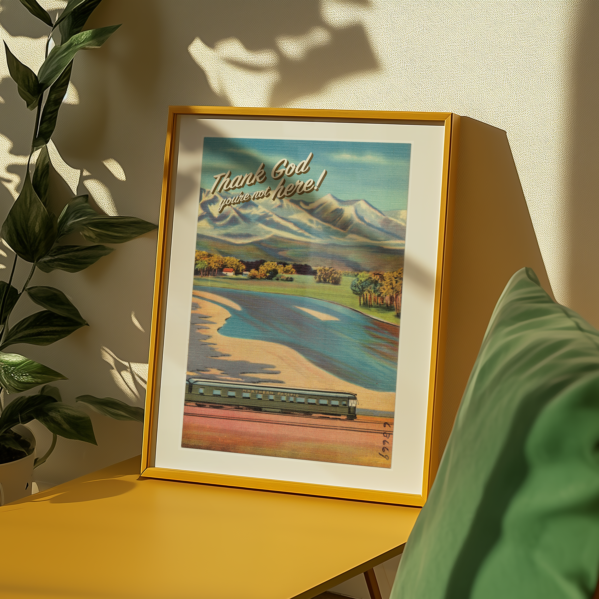 Bold dopamine decor print poster of a vintage postcard that says "thank God you're not here!" in retro font. Funny poster. Ironic poster print. Vintage style. Vintage travel poster.
