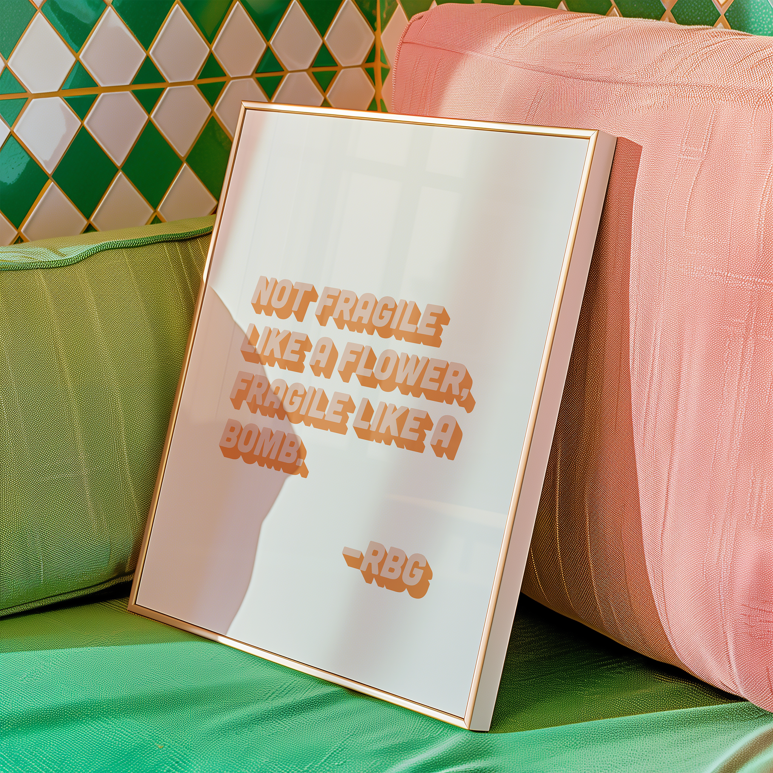 bold dopamine decor ruth bader ginsburg quote print poster "Not Fragile Like a Flower, Fragile Like a Bomb." Feminist print poster. Retro two tone font in orange