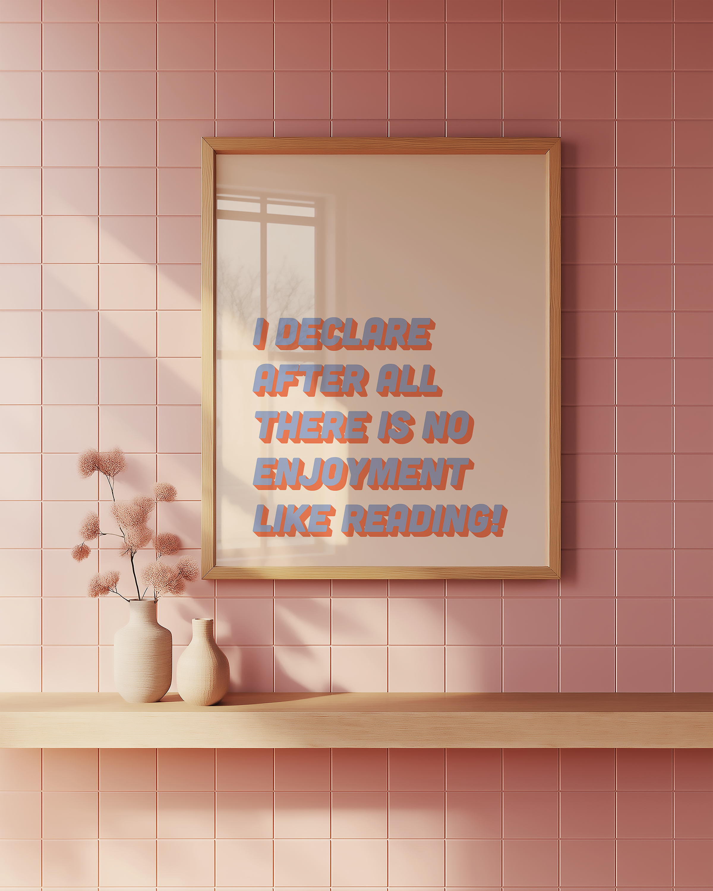 Bold Dopamine decor print poster jane eyre quote “I declare after all there is no enjoyment like reading.” in two tone retro font blue and red