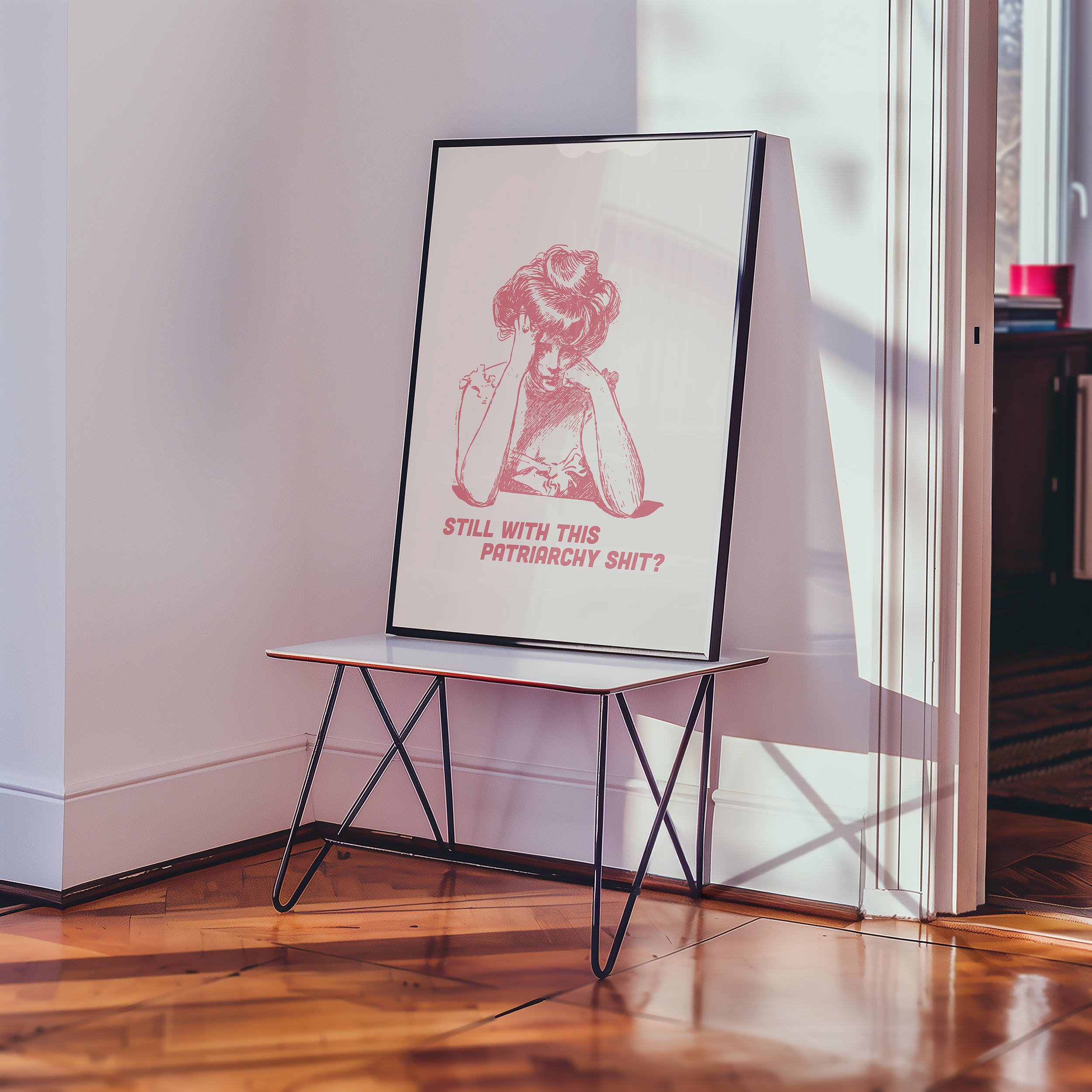 Pink and White print of a bored looking Edwardian woman that says "Still with this Patriarchy shit?" Funny feminist print. Witty sassy dopamine decor poster.