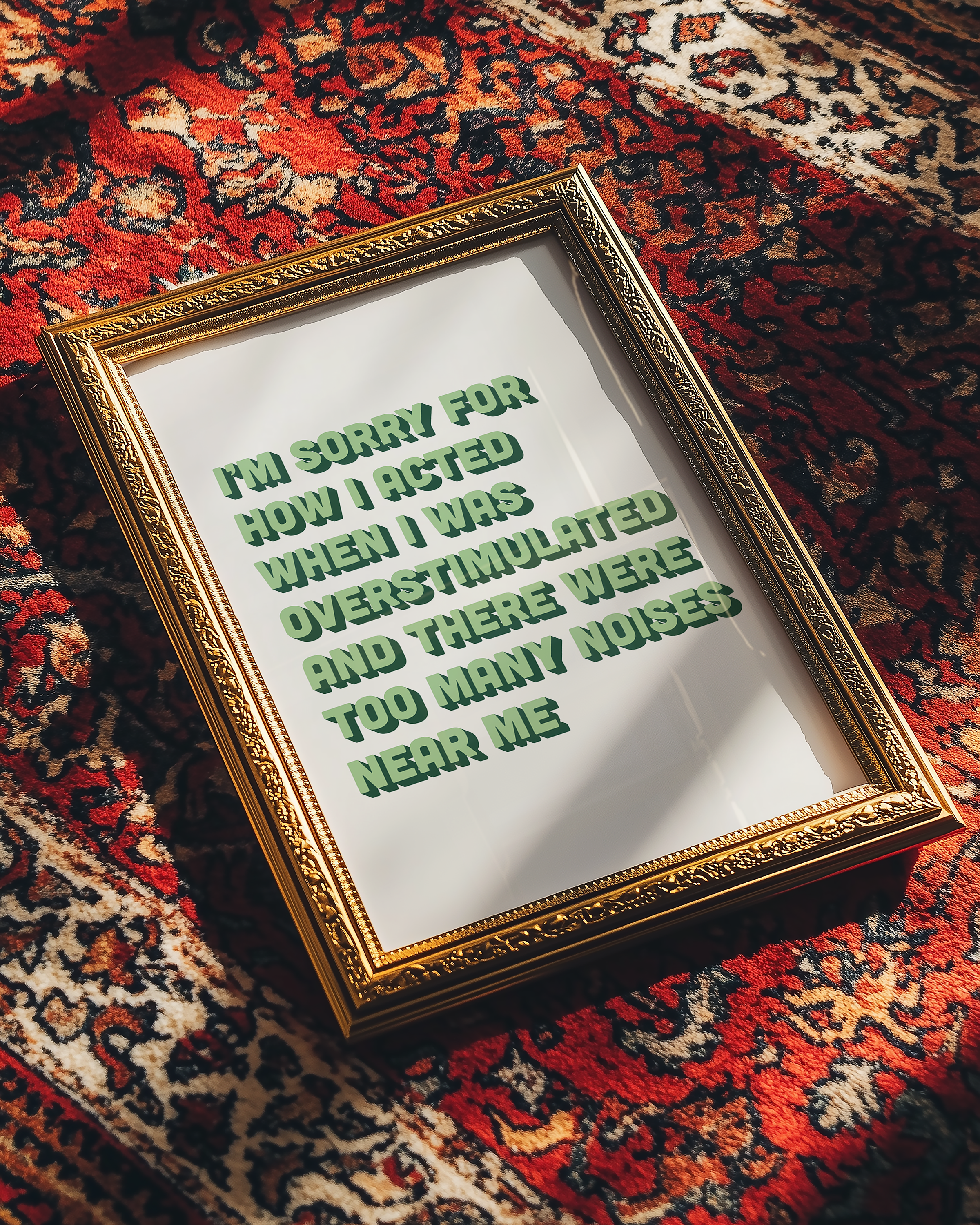 Funny neurodivergent print about being overstimulated that says “I’m sorry for how I acted when I was overstimulated and there were too many noises near me.” in two tone green retro font