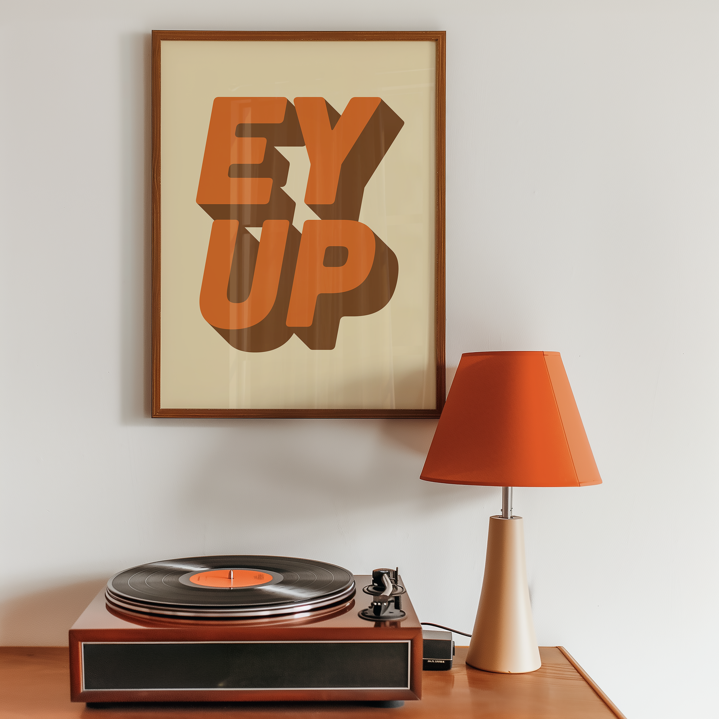Bold quote print poster decor "Ey up". British quote. Yorkshire quote. Dopamine decor. Retro two tone font Orange and brown