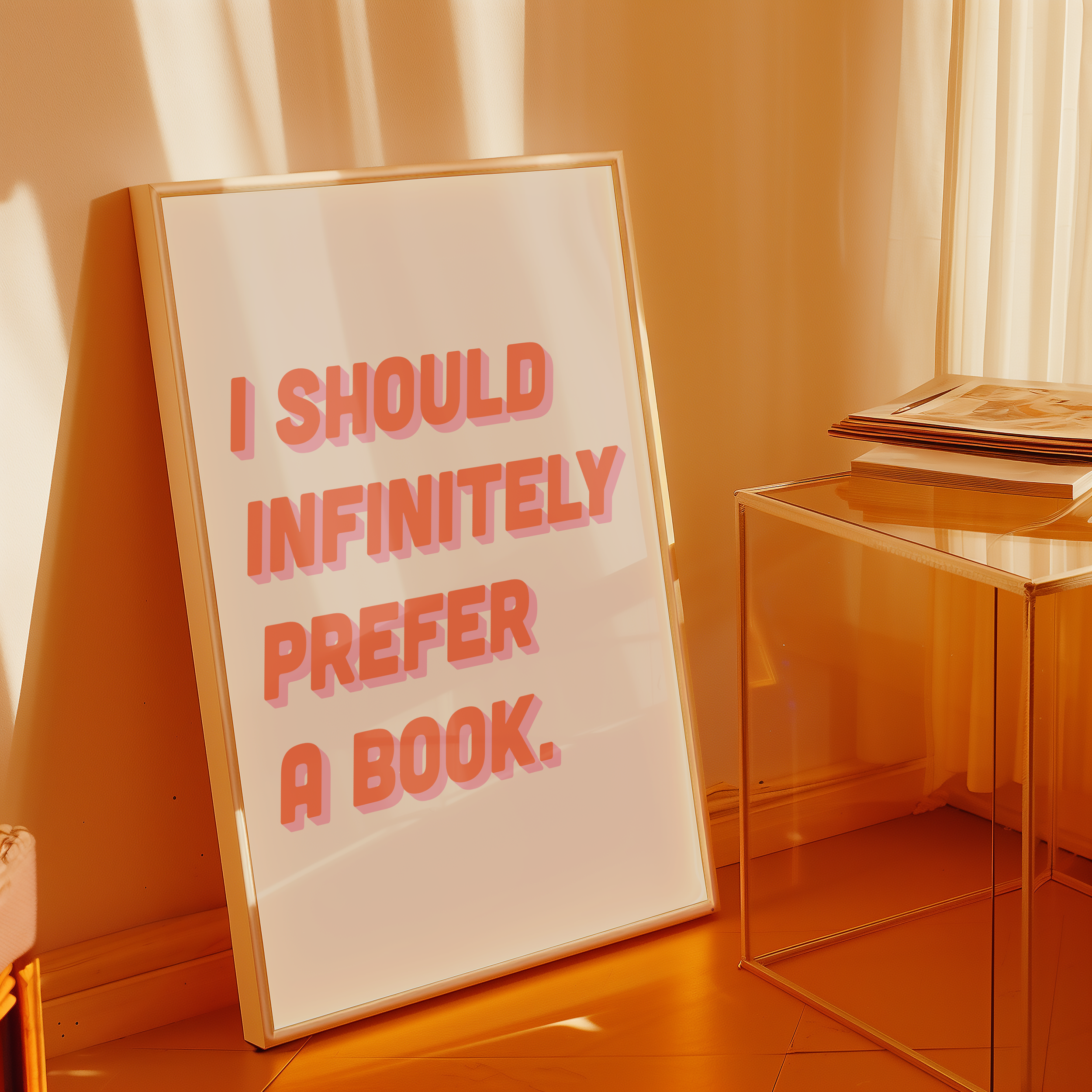 Bold dopamine decor quote print poster, “I should infinitely prefer a book.” Jane Eyre quote. retro two tone font pink