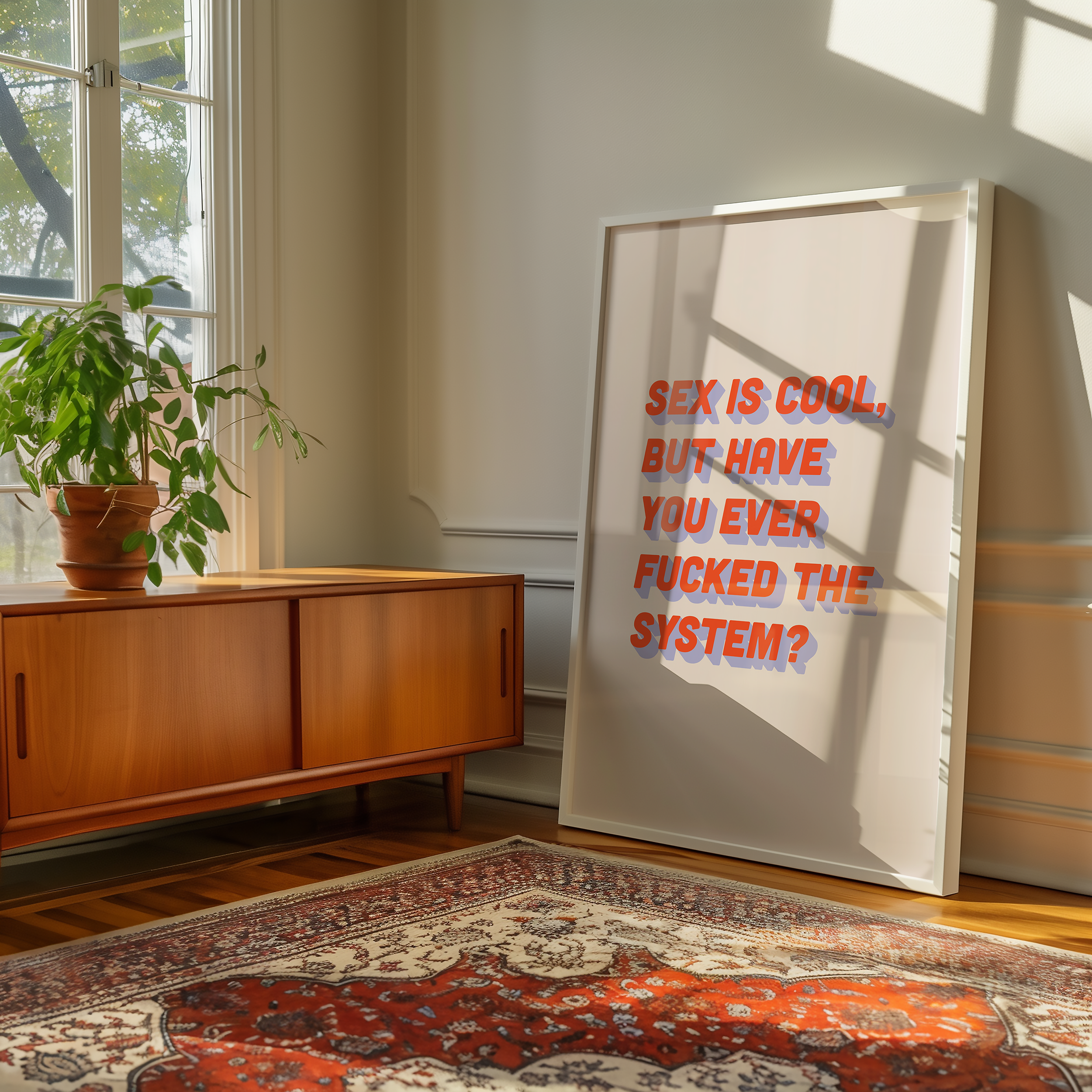 Bold dopamine decor feminist print poster that says "Sex is Cool But Have You Ever Fucked the System?" in retro two tone font in red and blue