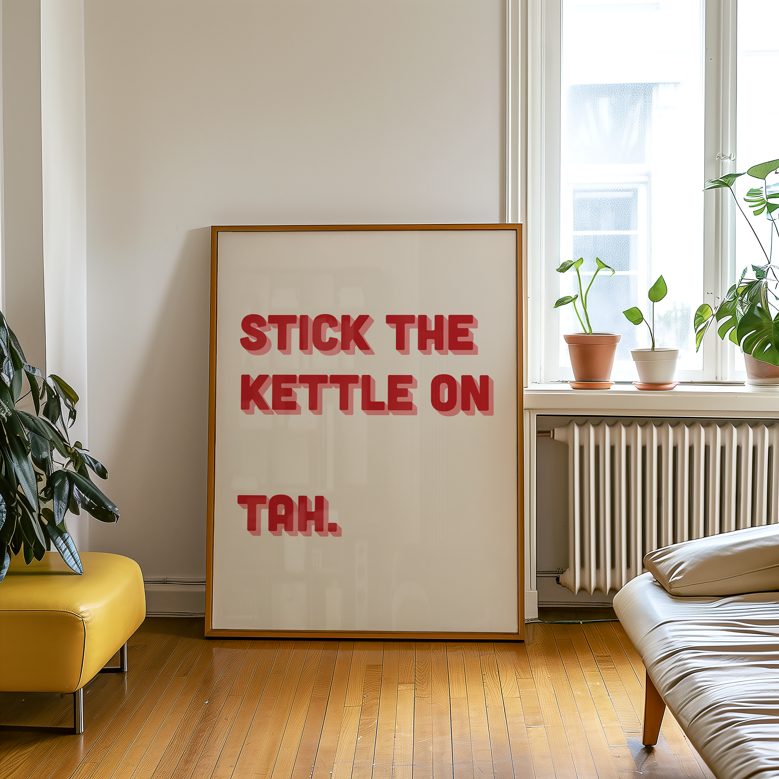 Funny quote print poster that says "Stick the Kettle On Tah" in two tone retro red and pink font. British humour poster