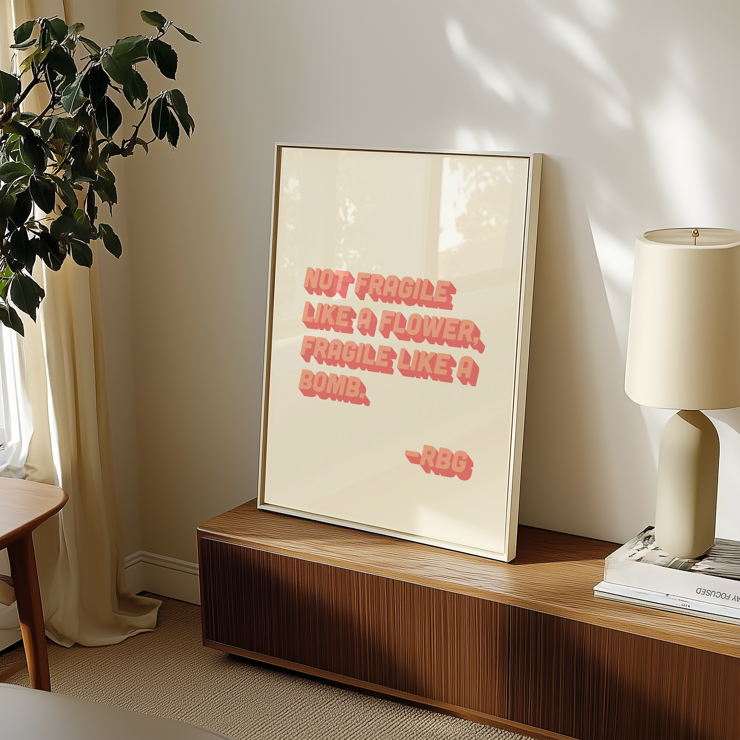 bold dopamine decor ruth bader ginsburg quote print poster "Not Fragile Like a Flower, Fragile Like a Bomb." Feminist print poster. Retro two tone font pink
