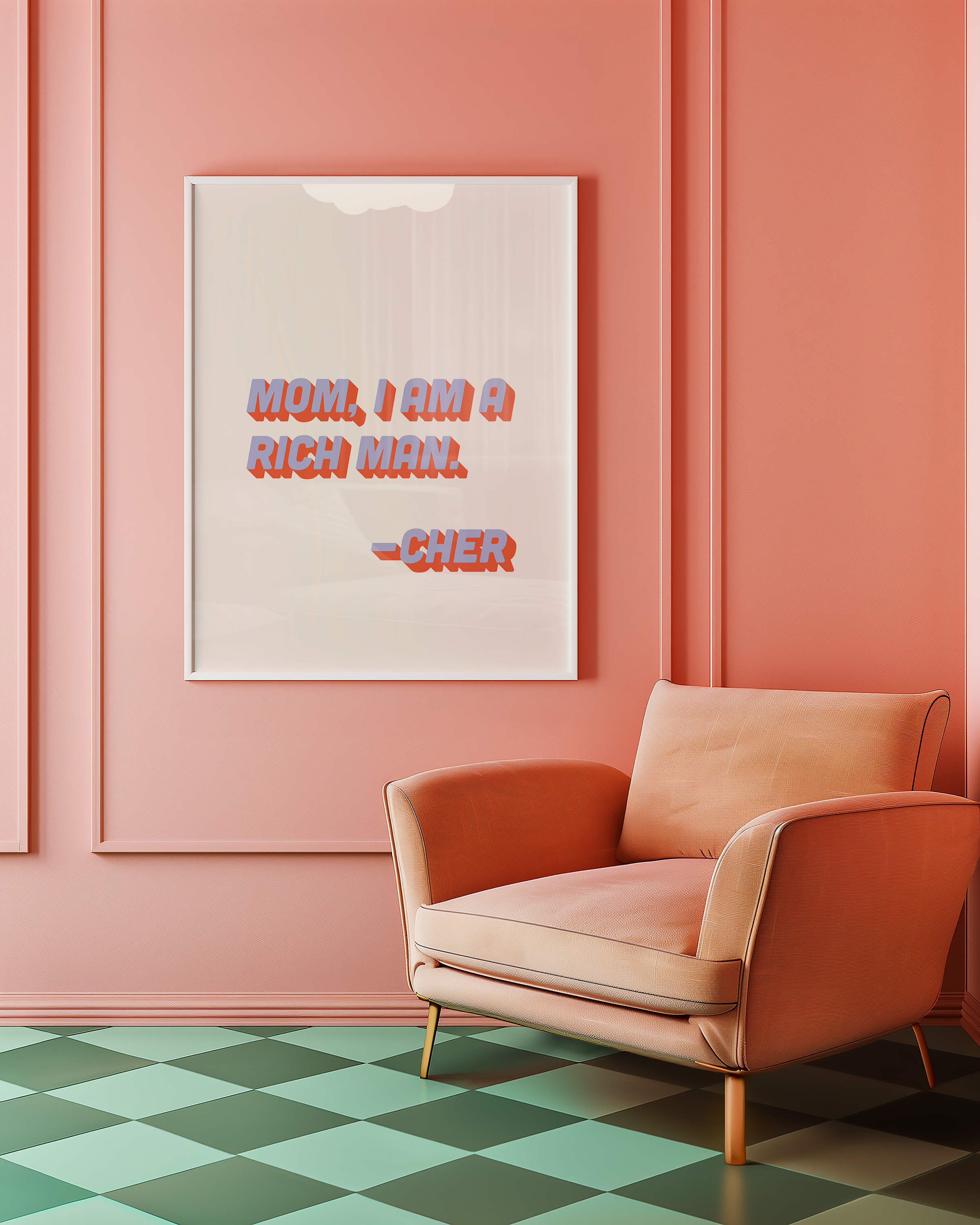 Cher quote print poster "Mom I Am a Rich Man" in two tone retro blue and red font