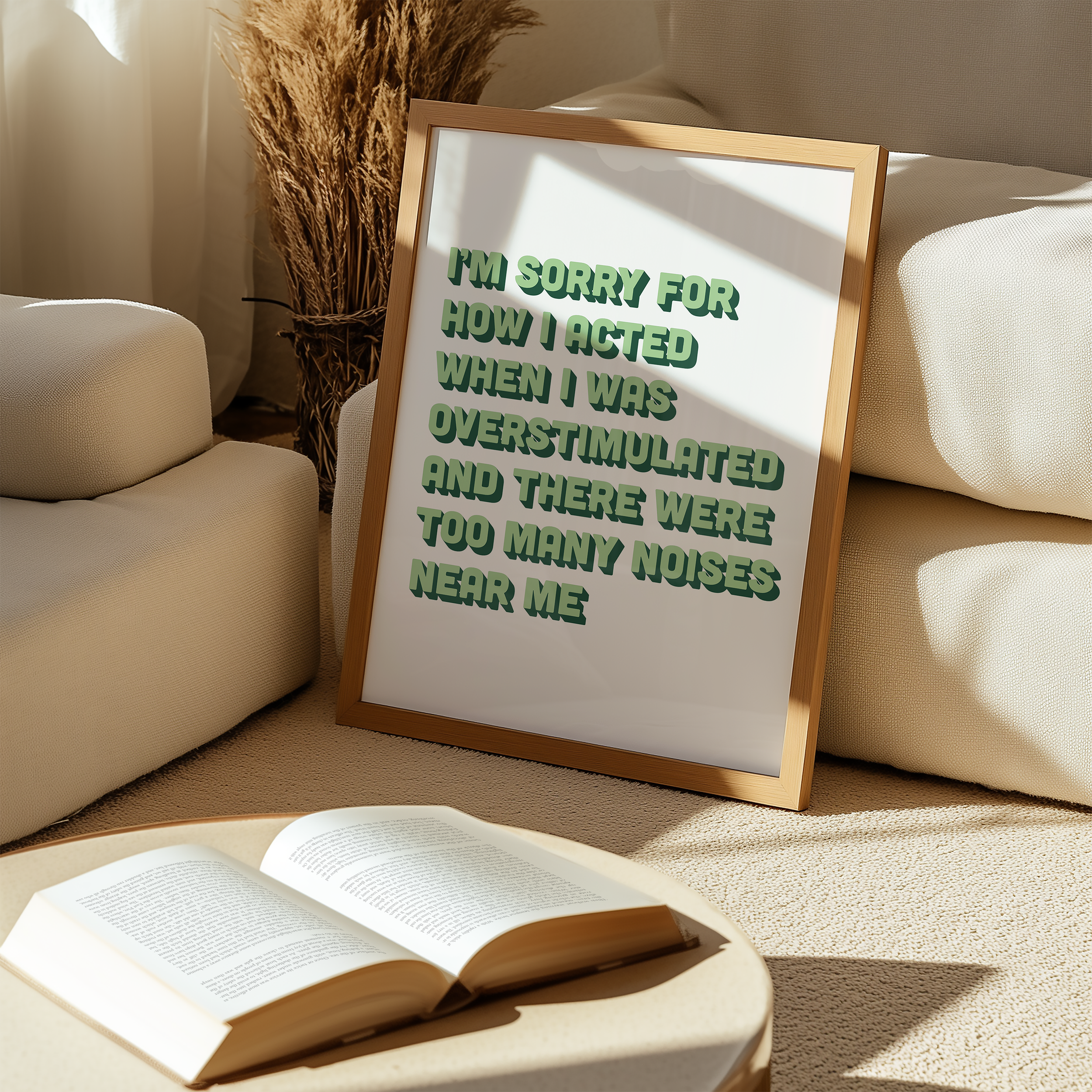 Funny neurodivergent print about being overstimulated that says “I’m sorry for how I acted when I was overstimulated and there were too many noises near me.” in two tone green retro font