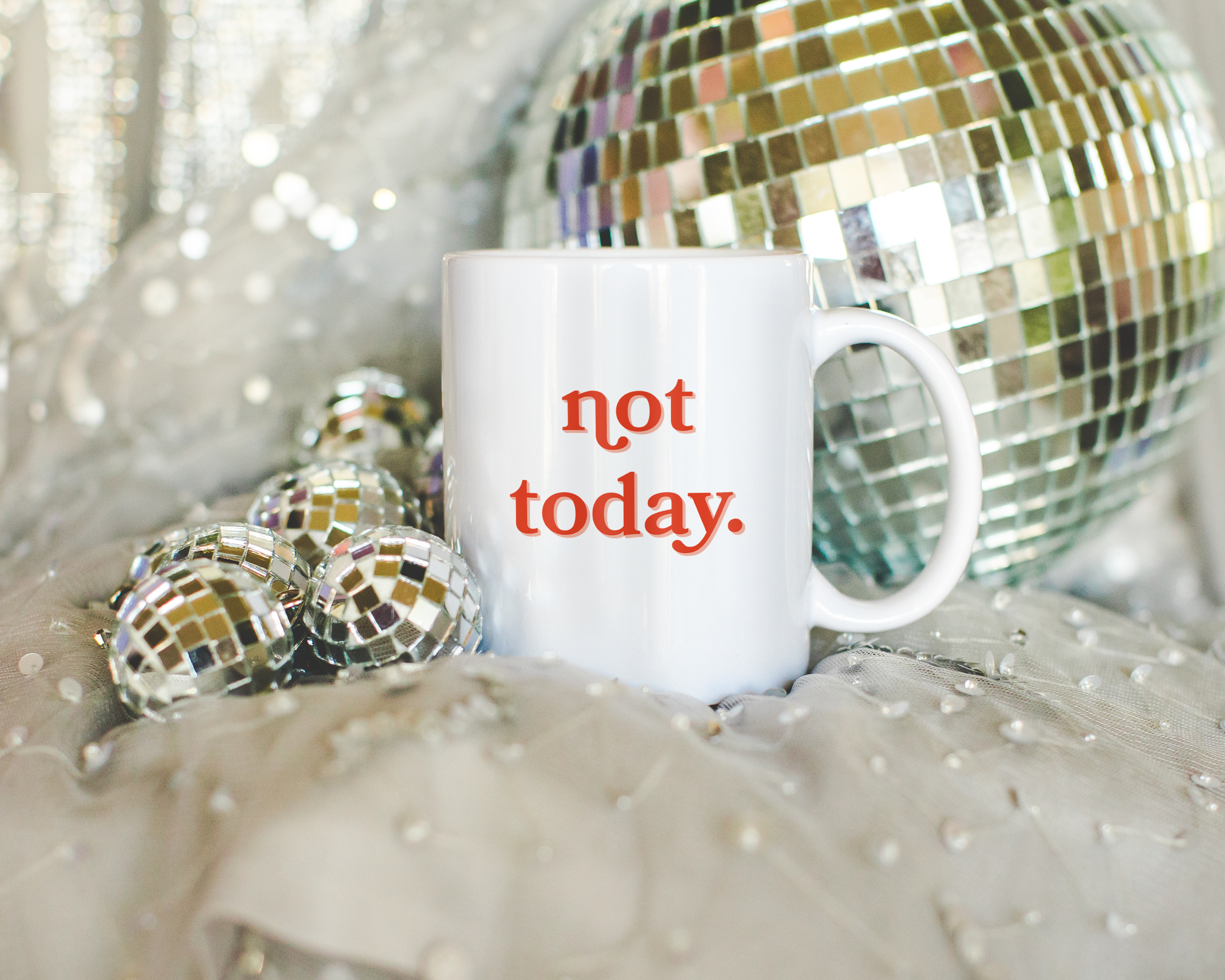 White coffee mug that says "not today" in a retro vintage font that's red. Available in 11oz and 15oz