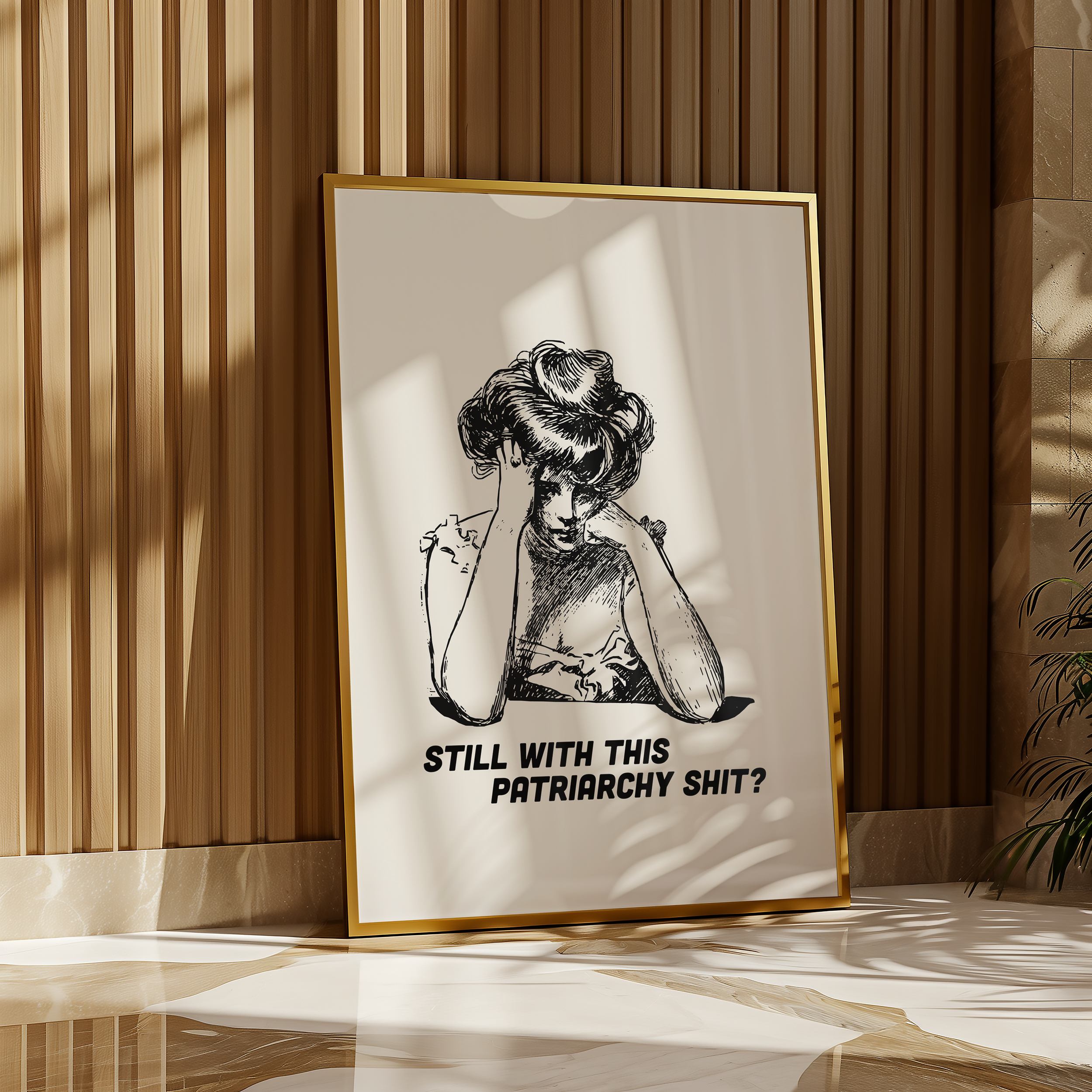 Black and White print of a bored looking Edwardian woman that says "Still with this Patriarchy shit?" Funny feminist print. Witty sassy dopamine decor poster.