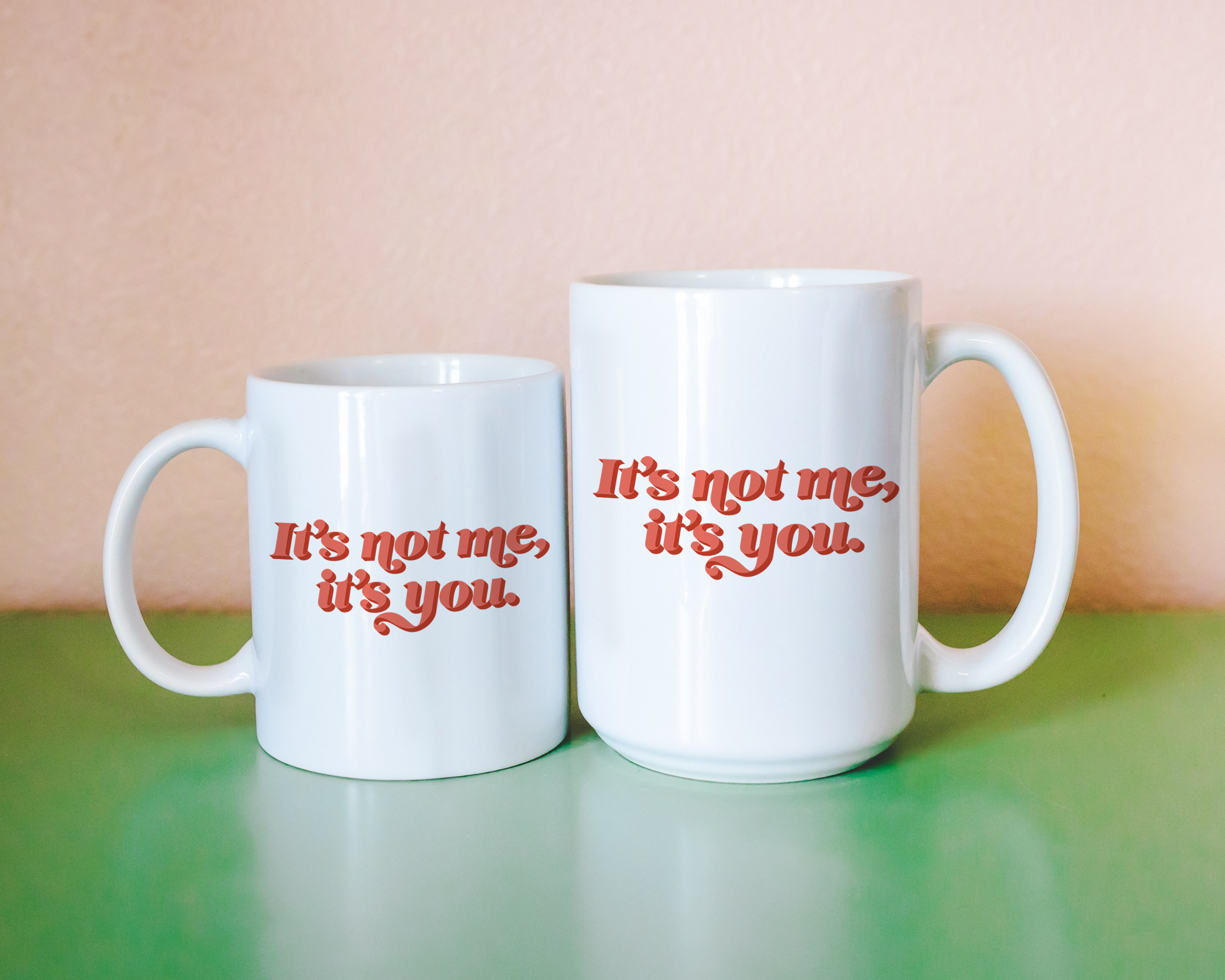 Sassy dopamine decor White coffee mug that says "it's not me it's you" in a retro vintage style red font. Available in 11oz and 15oz