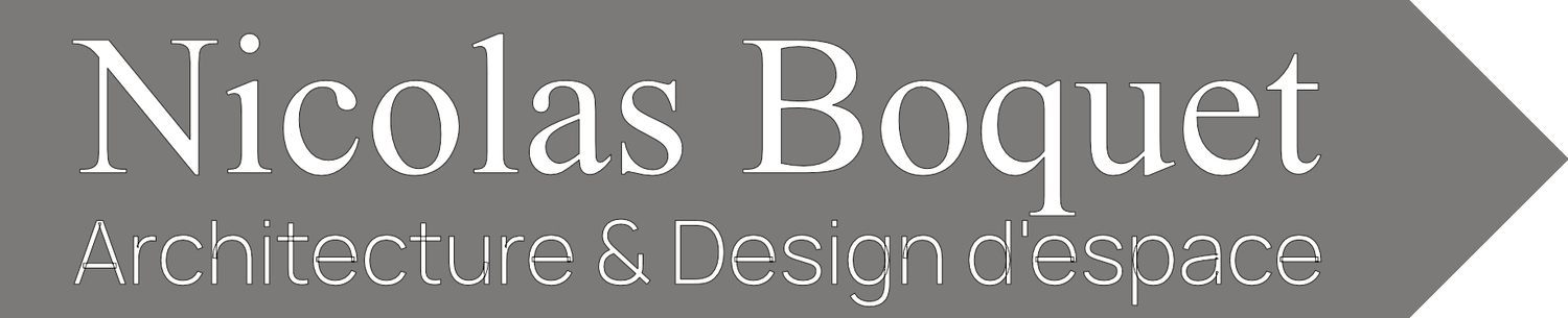 Nicolas Boquet / Architecture &amp; Design d'espace