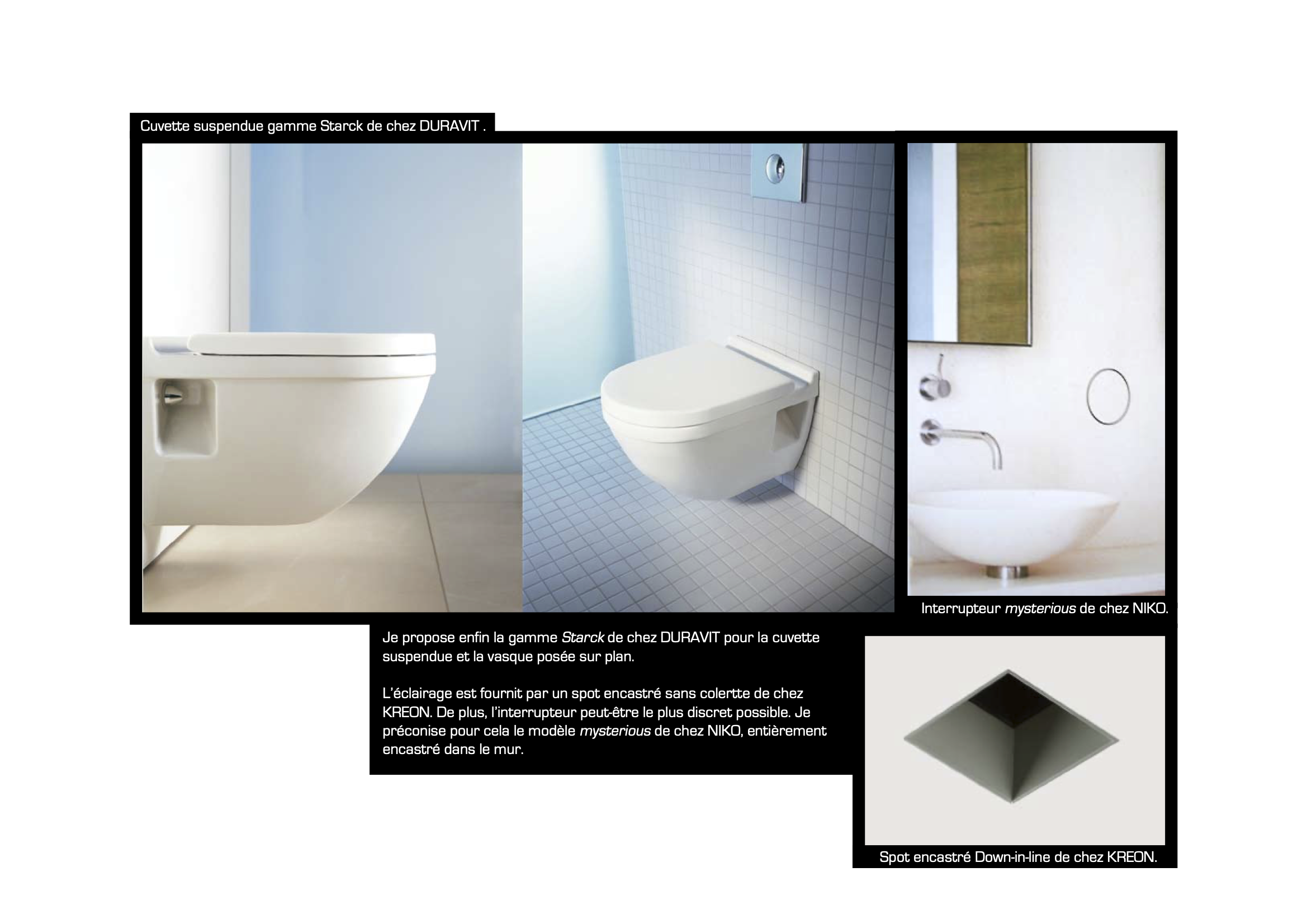 Comparaison de trois toilettes suspendues avec différentes finitions, présentation d'un interrupteur mystérieux et d'un spot encastré dans un mur.