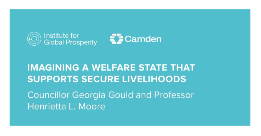 Camden Council and the Institute for Global Prosperity call for a new universal welfare settlement fit for the 21st century