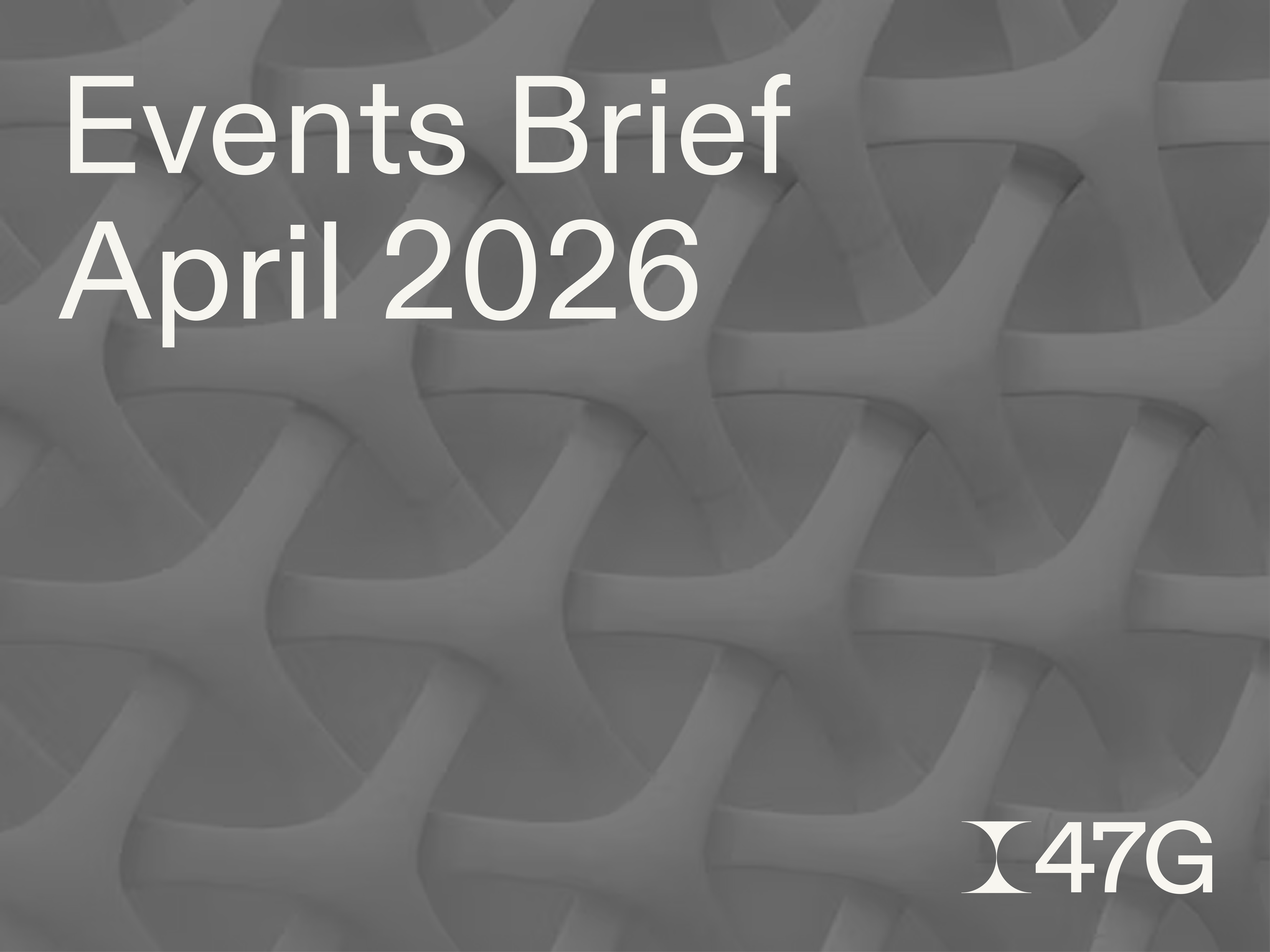 The Event Brief: April ‘26