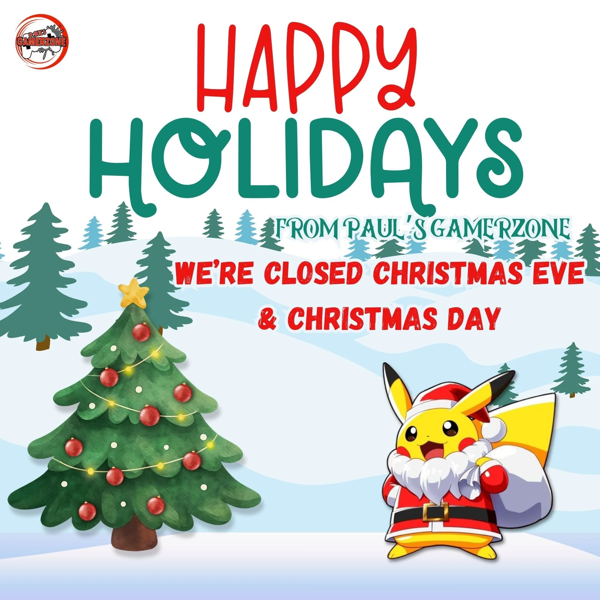 Closed Christmas Eve &amp; Day!