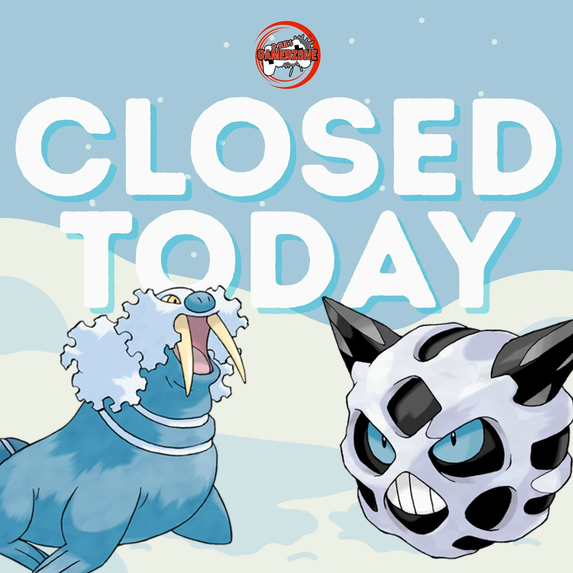 CLosed Today!