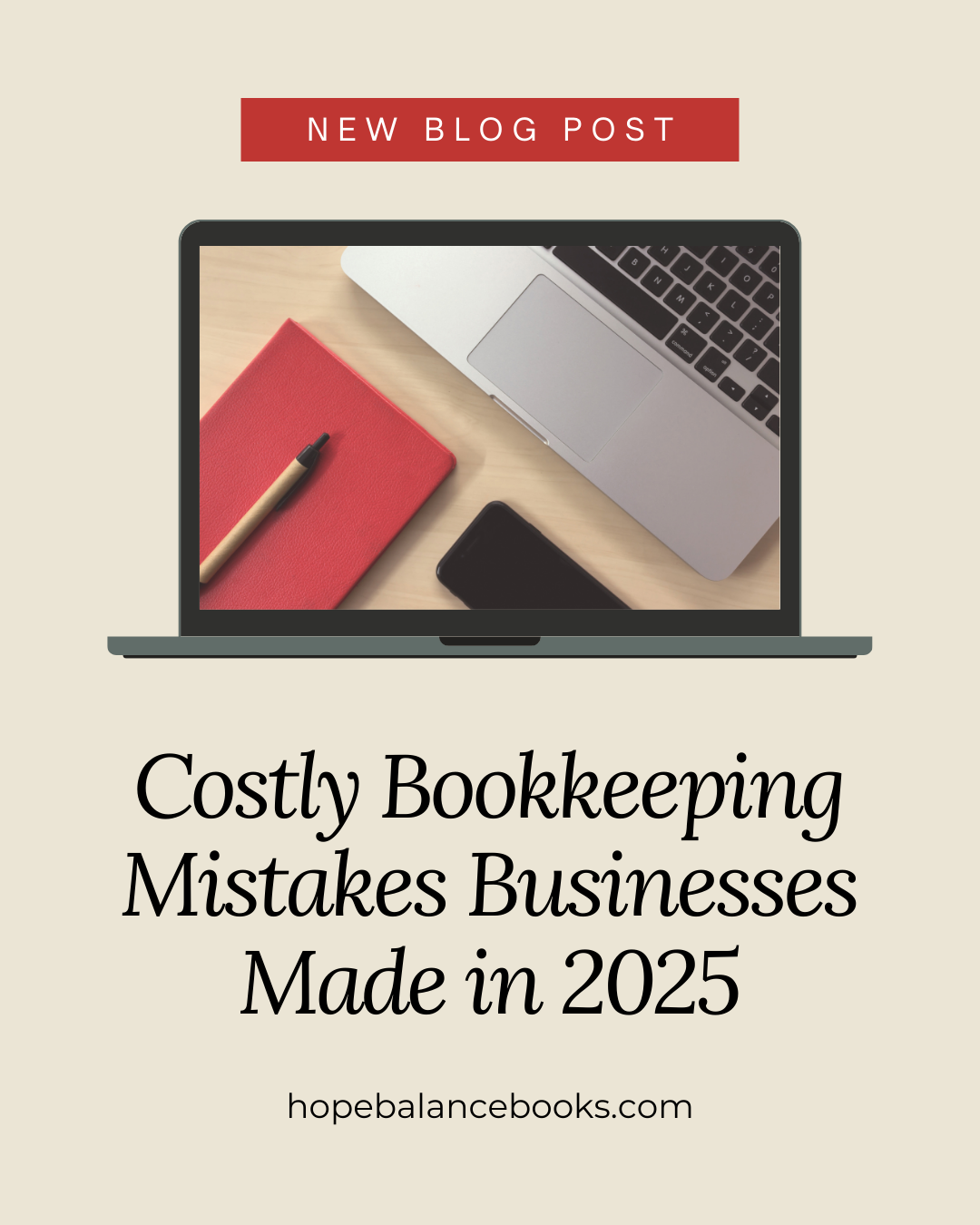 Costly Bookkeeping Mistakes Businesses Made in 2025